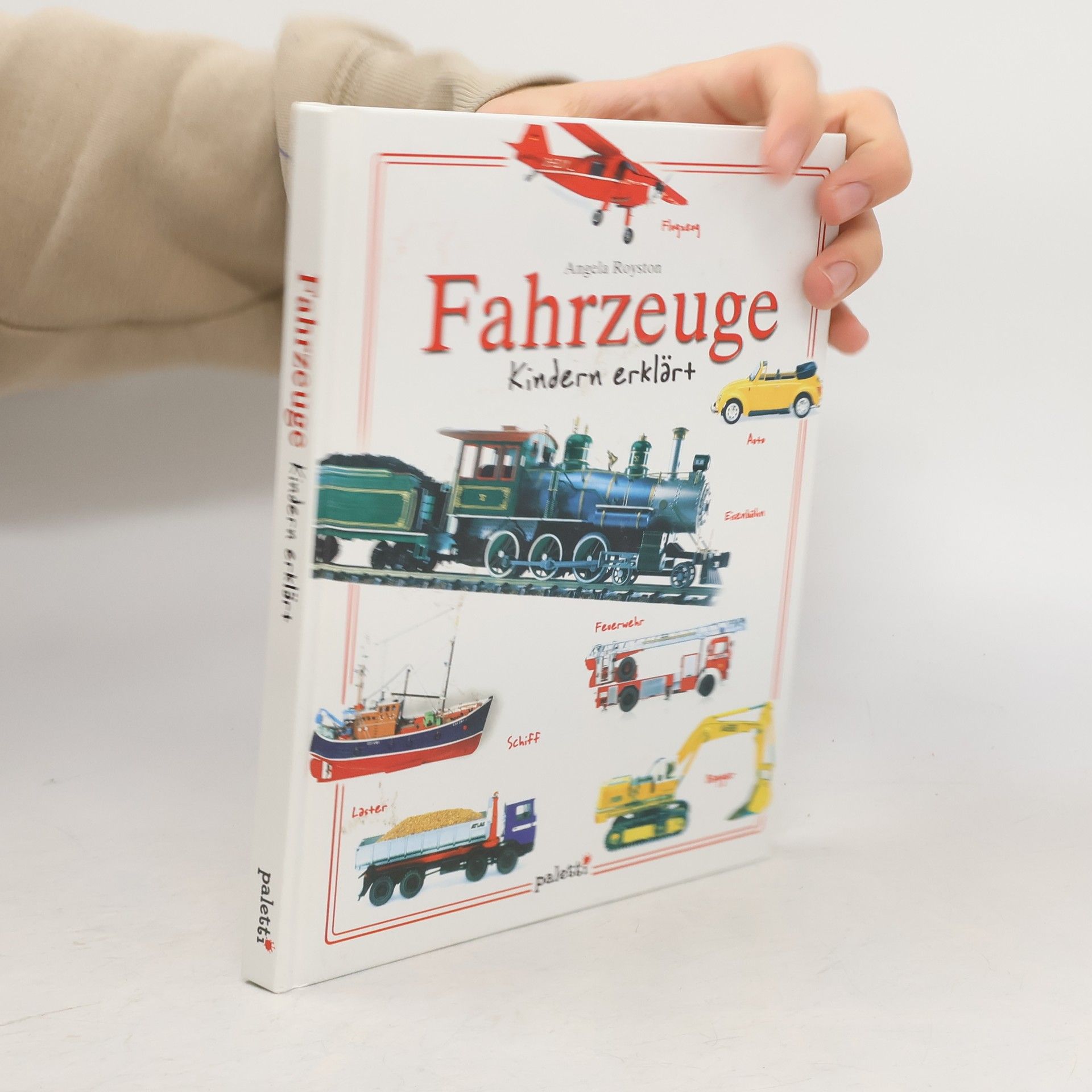 Angela Royston Fahrzeuge Kindern erklärt