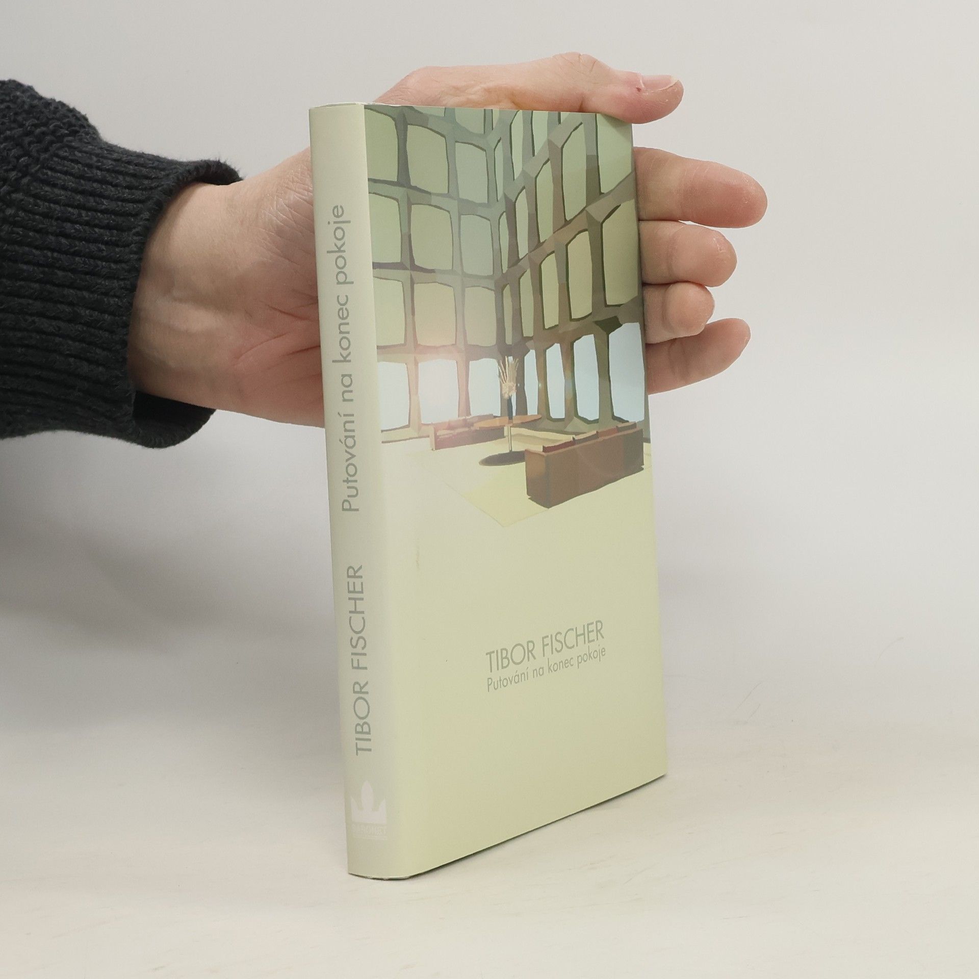 Tibor Fischer Putování na konec pokoje
