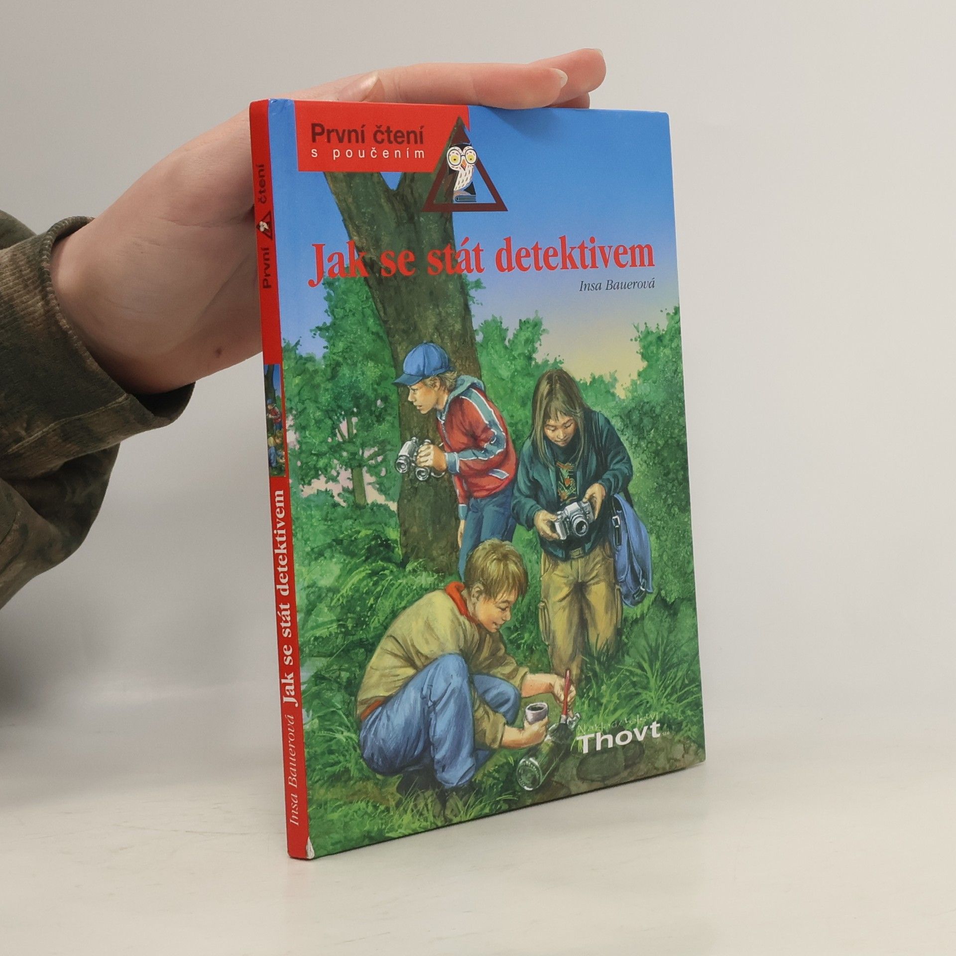 Insa Bauer Jak se stát detektivem