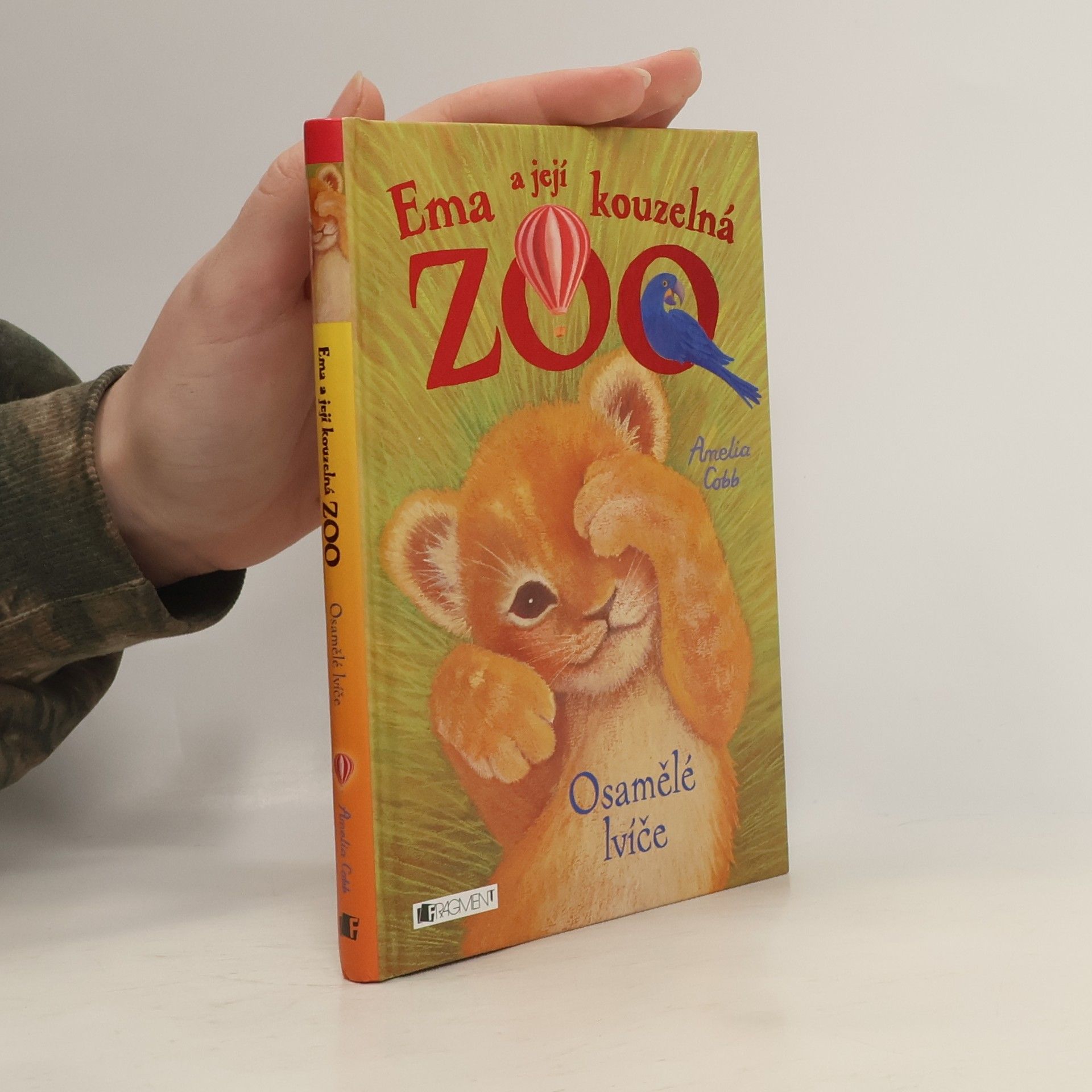 Amelia Cobb Ema a její kouzelná zoo. Osamělé lvíče.