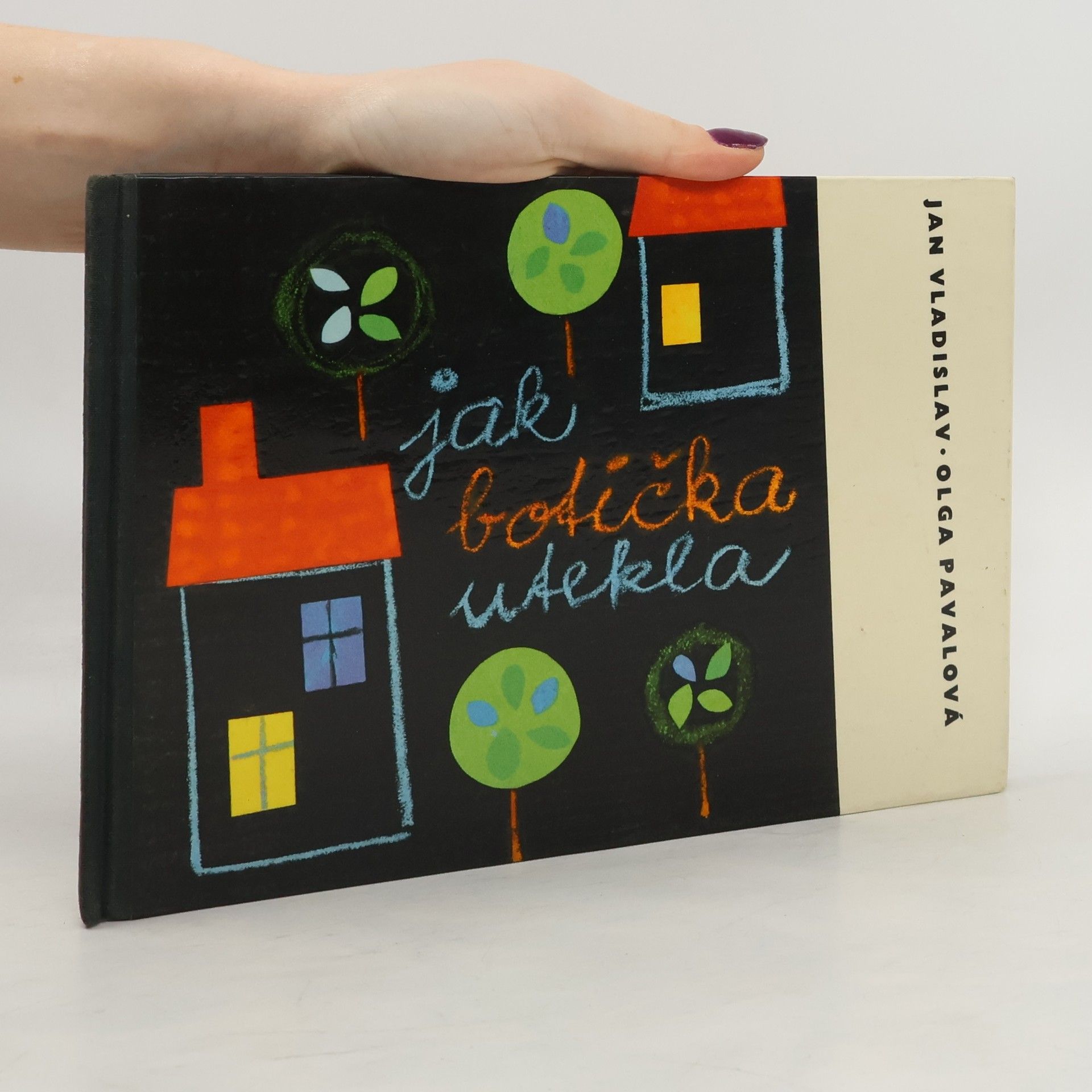 Jan Vladislav Jak botička utekla