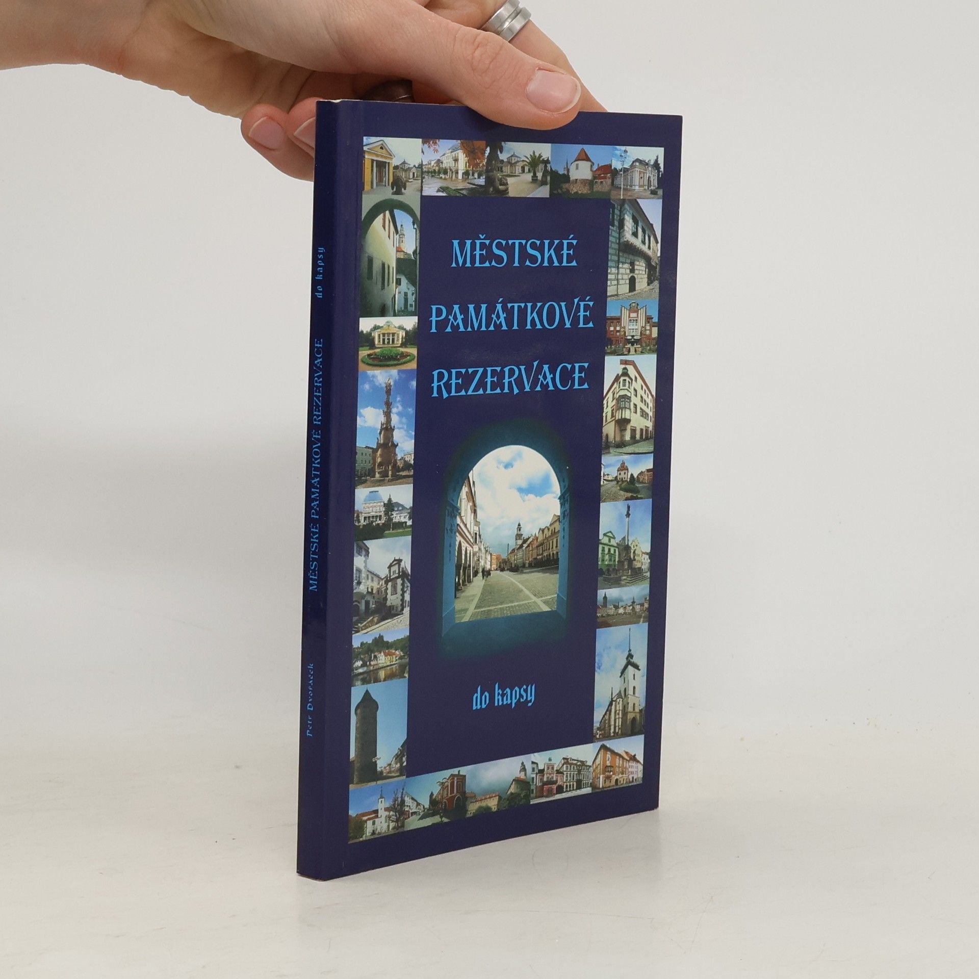 Petr Dvořáček Městské památkové rezervace do kapsy
