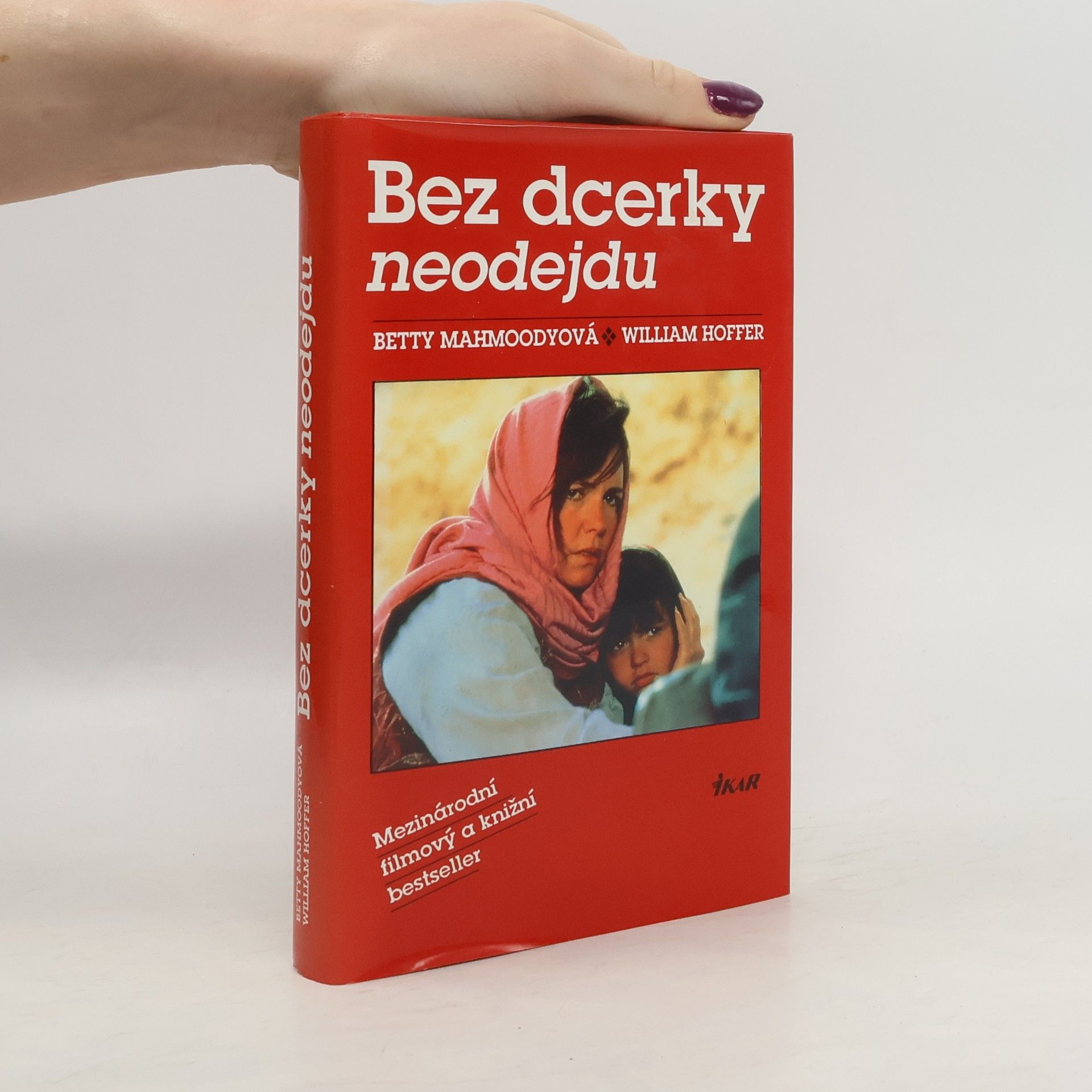 Betty Mahmoody Bez dcerky neodejdu