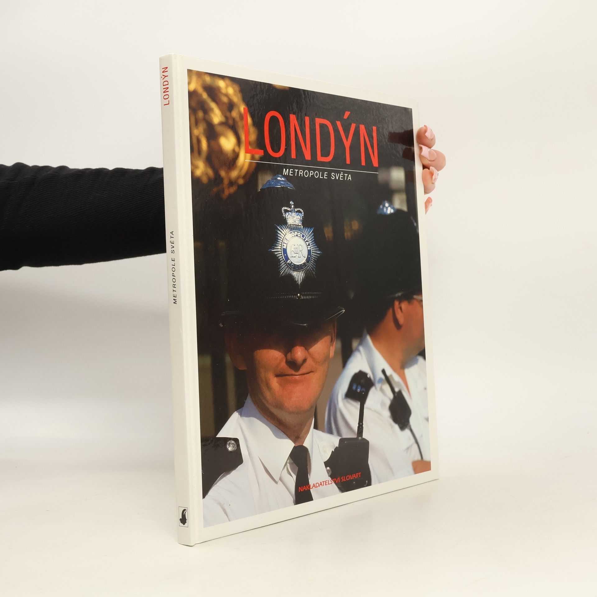 Ernst Wrba Londýn. Metropole světa