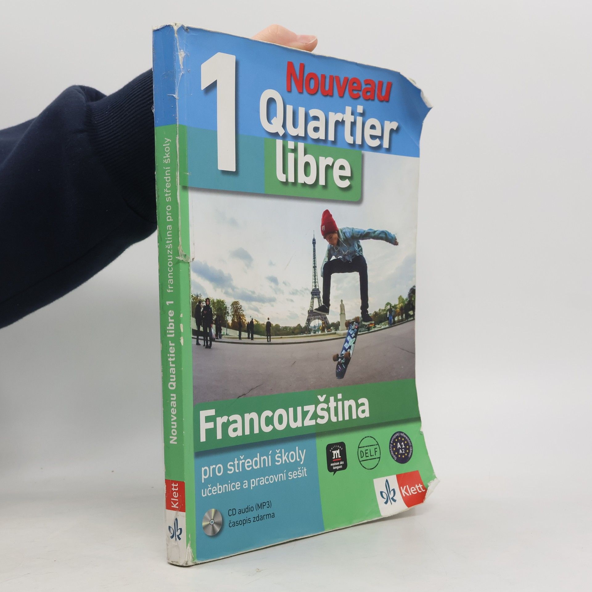 M. Bosquet Nouveau Quartier libre 1. Francouzština pro střední školy - učebnice a pracovní sešit