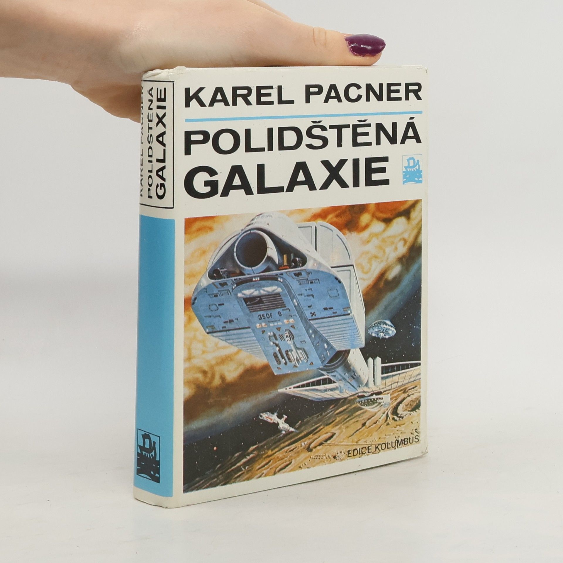Karel Pacner Polidštěná galaxie