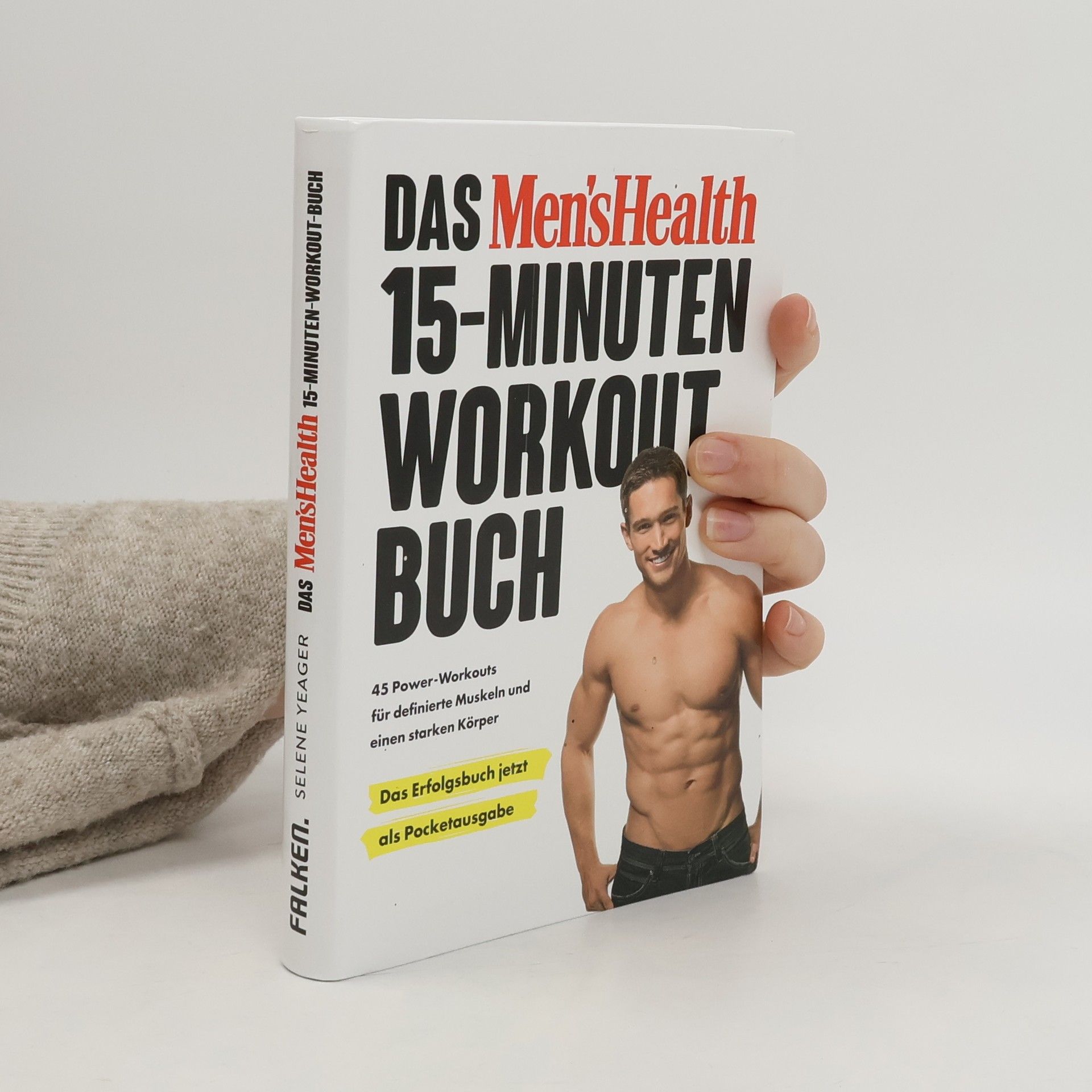 Selene Yeager Das Men's Health 15-Minuten Workout Buch