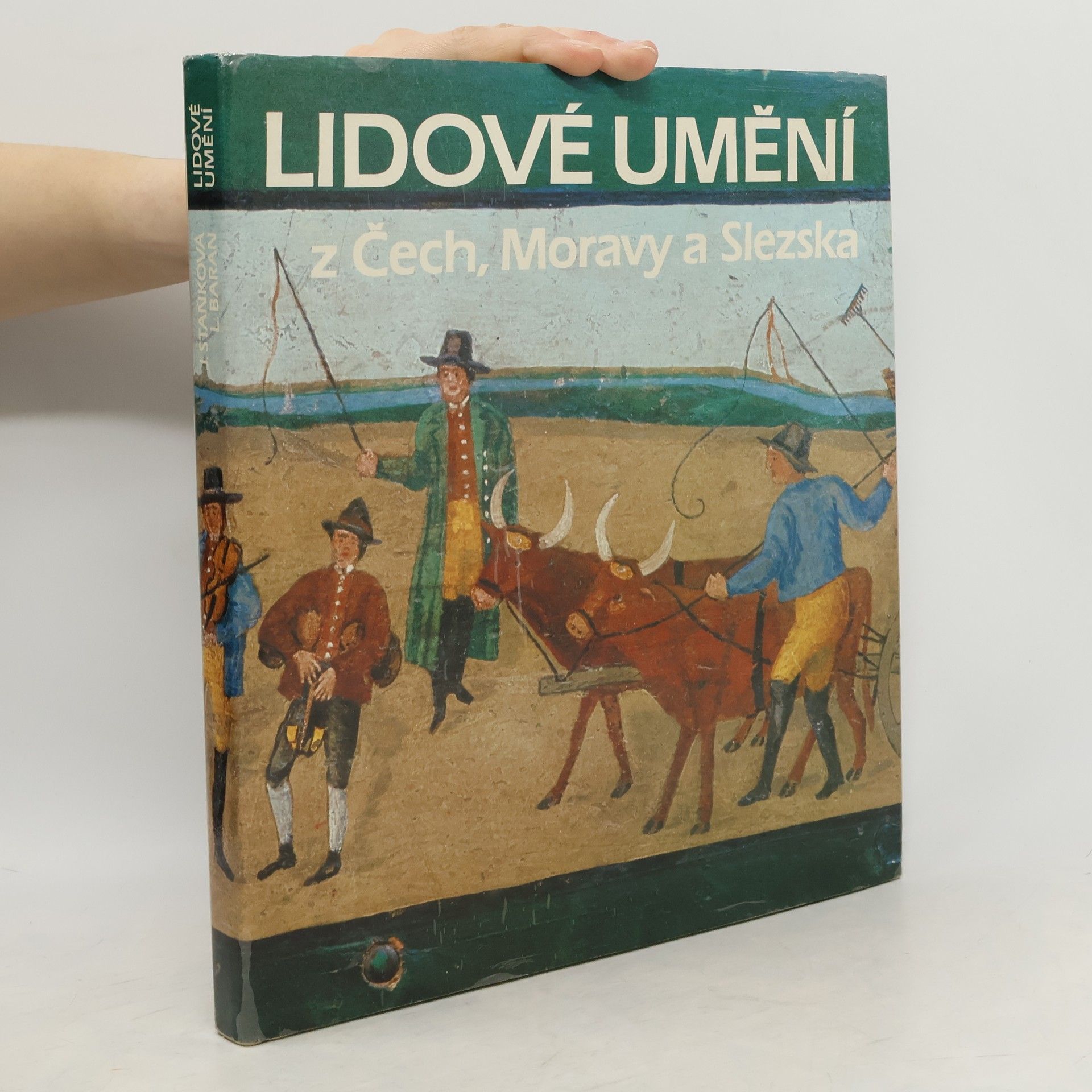 Jitka Staňková Lidové umění z Čech, Moravy a Slezska