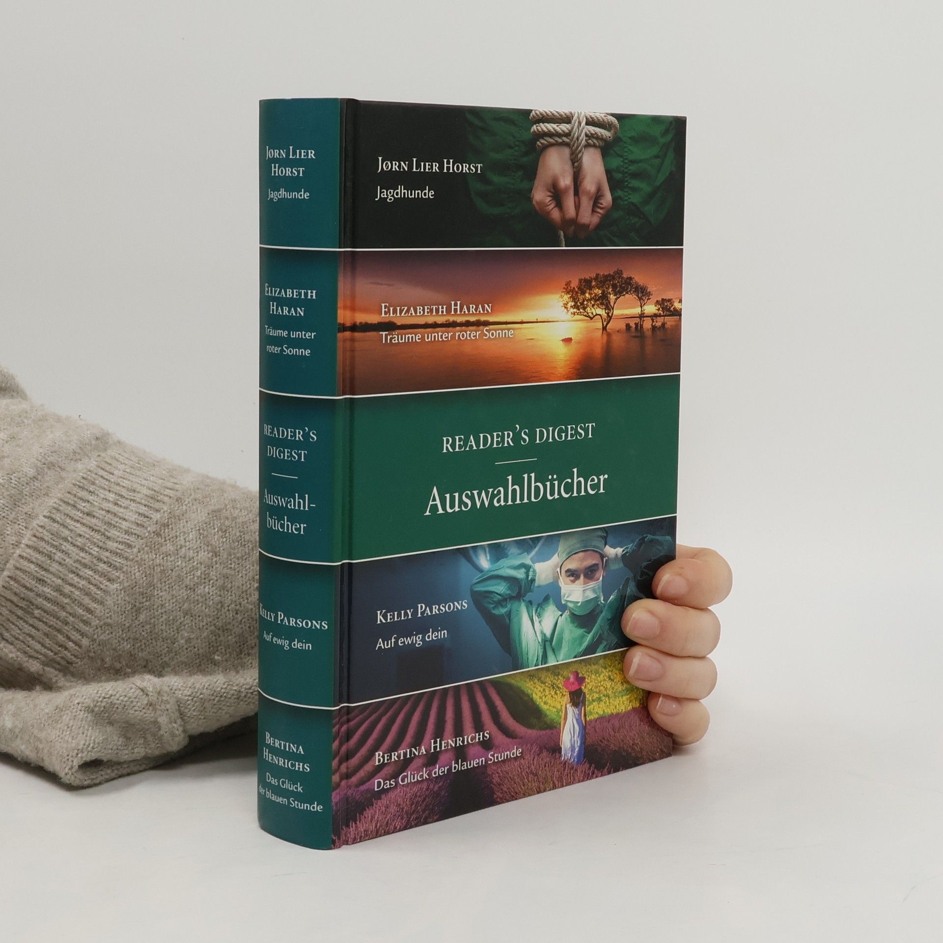 Collectif d'auteurs Reader's Digest Auswahlbücher: Jagdhunde. Träume unter roter Sonne. Auf ewig dein. Das Glück der blaeun Stunde.