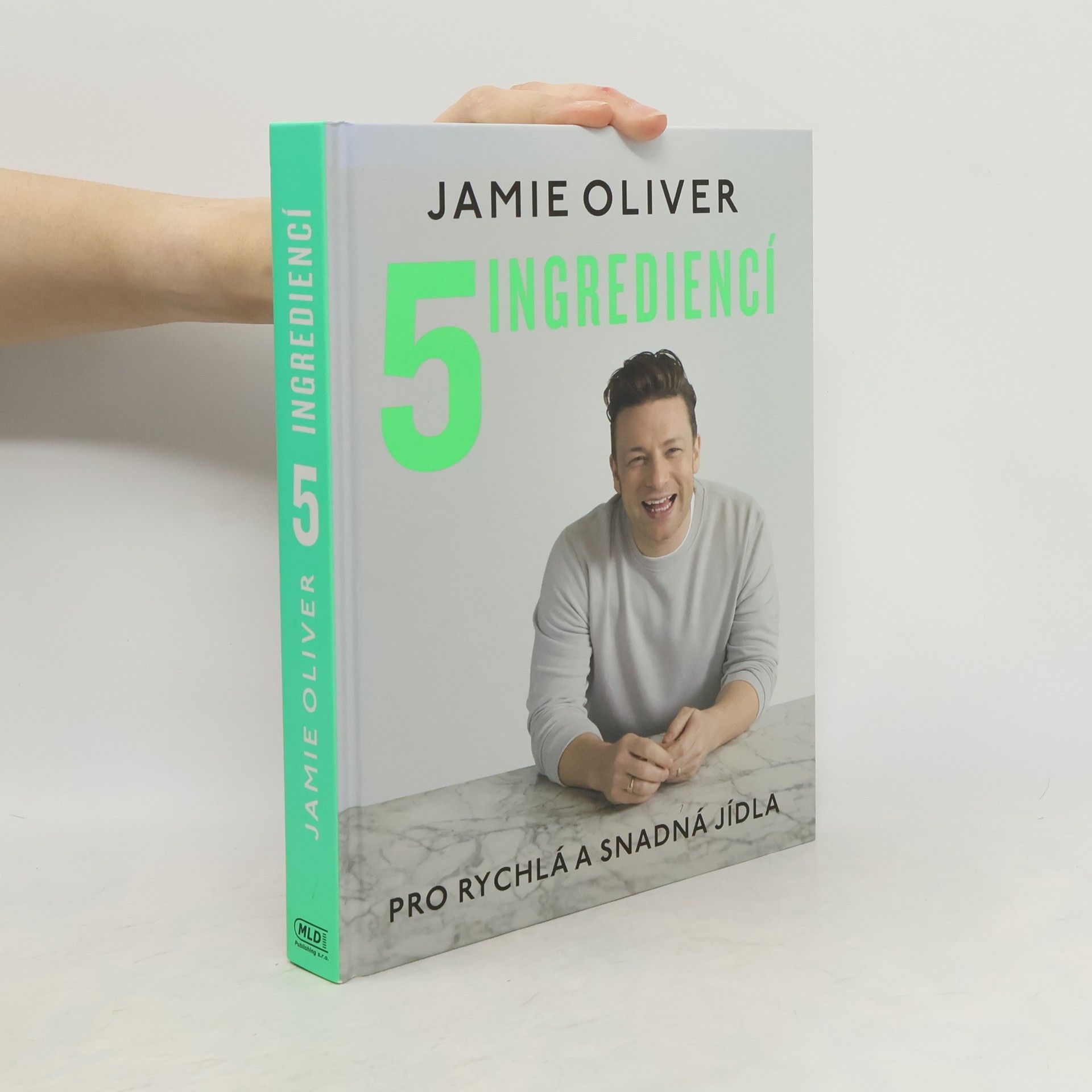 Jamie Oliver 5 ingrediencí pro rychlá a snadná jídla