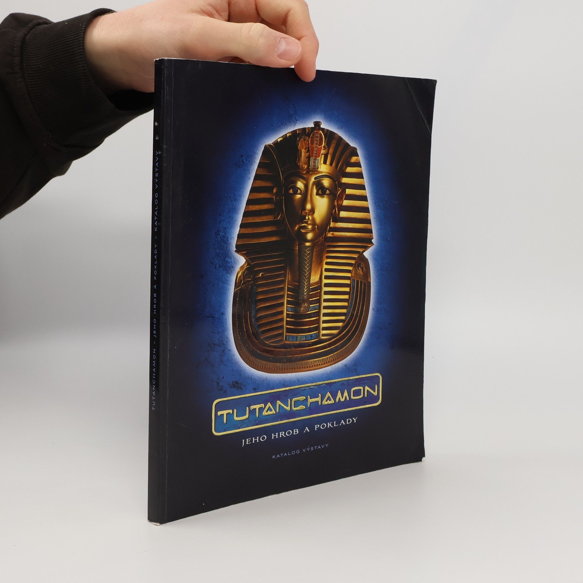 Walter Weiss Tutanchamon. Jeho hrob a poklady