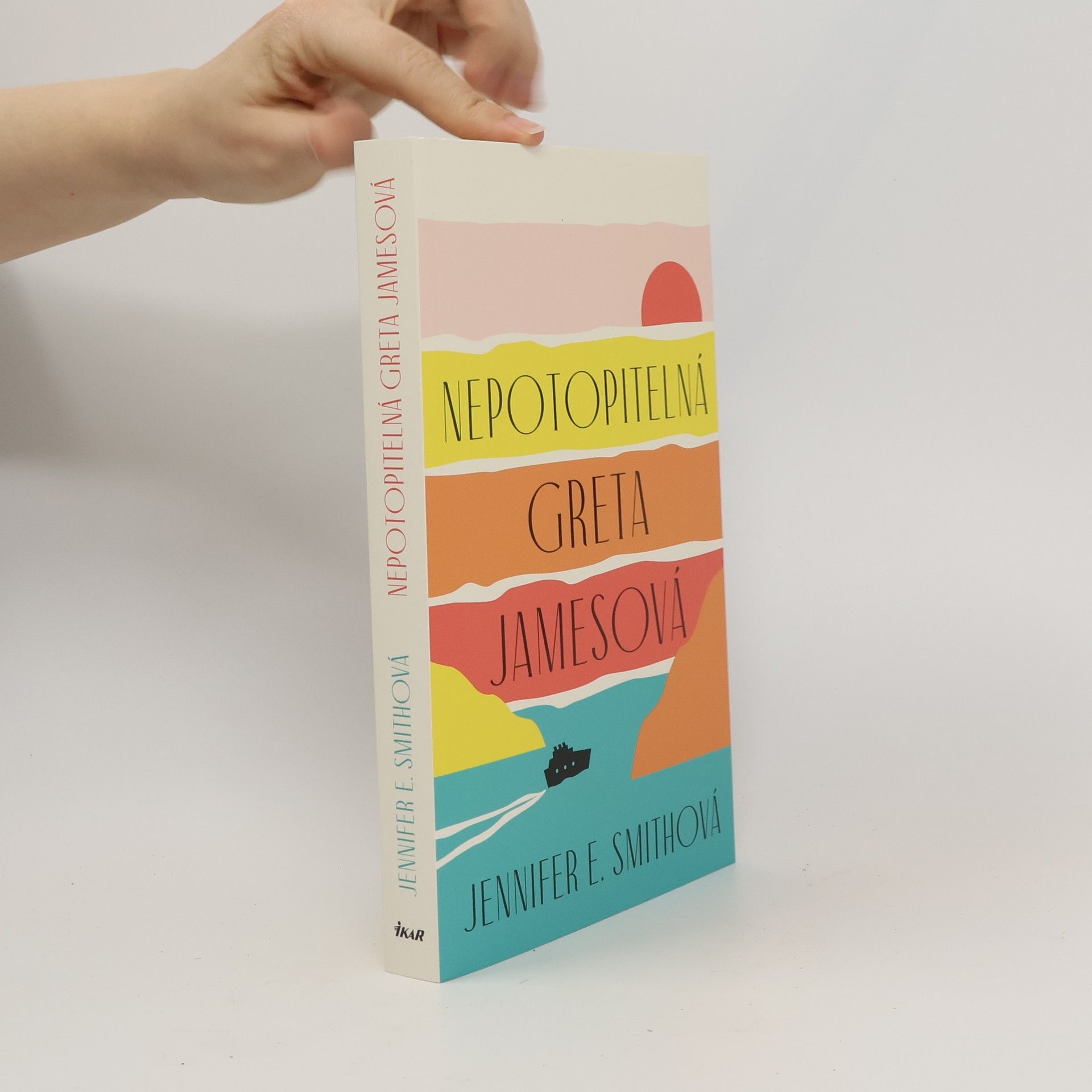 Jennifer E. Smith Nepotopitelná Greta Jamesová