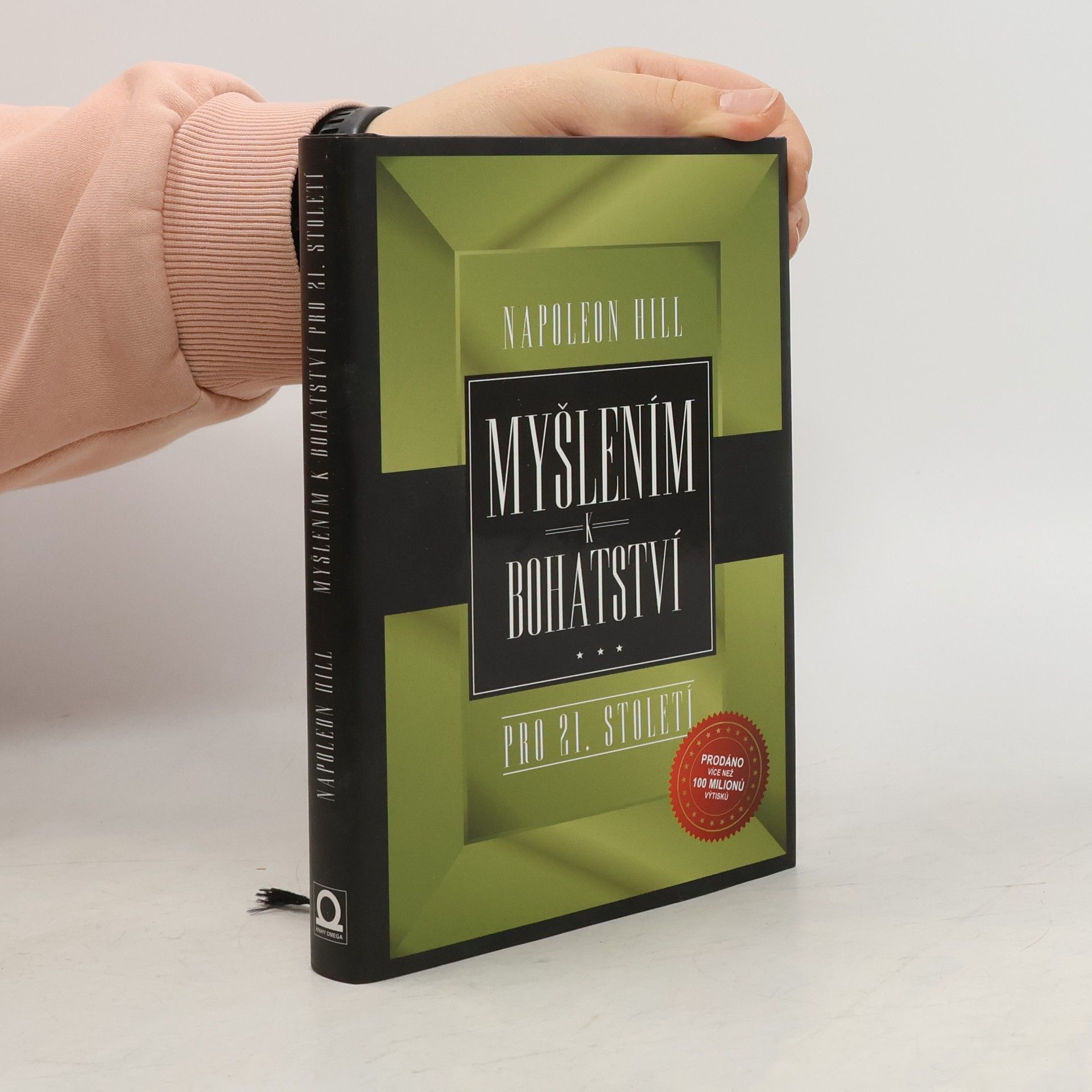 Napoleon Hill Myšlením k bohatství pro 21. století