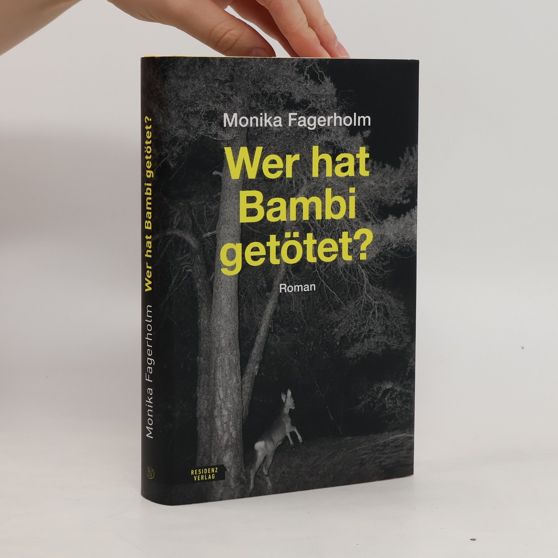 Monika Fagerholm Wer hat Bambi getötet?