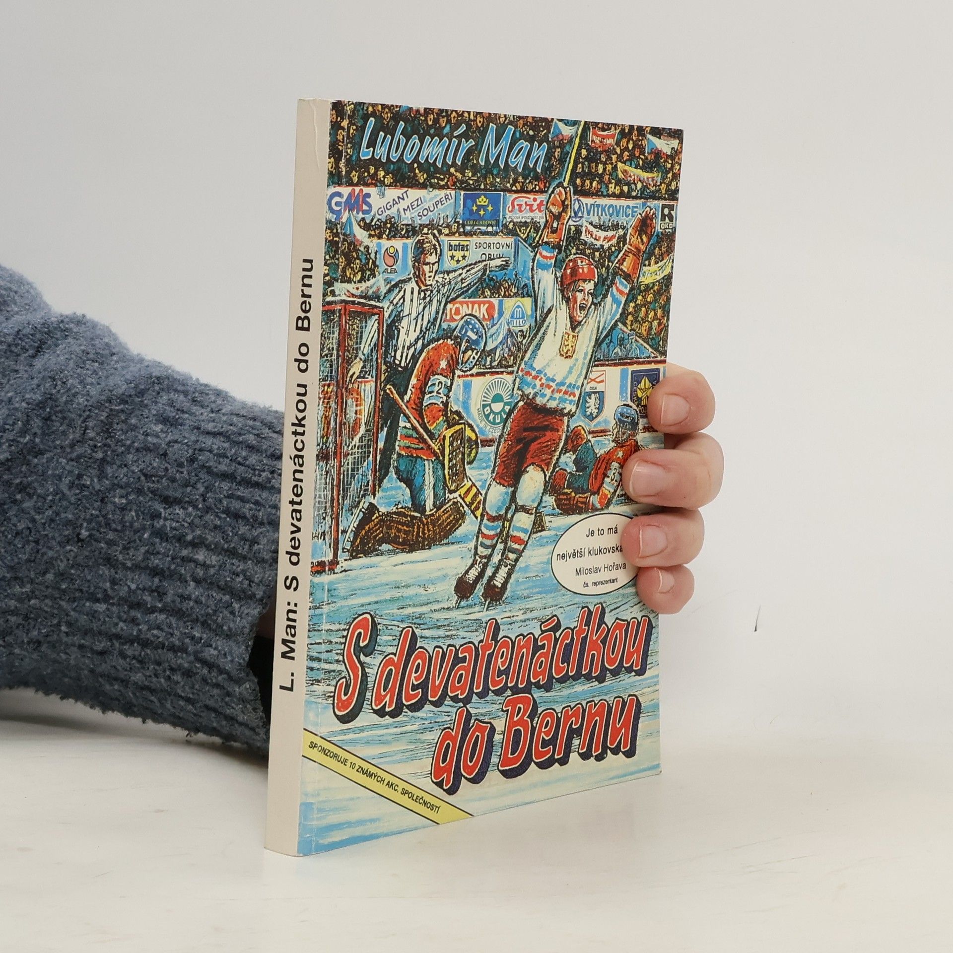 Lubomír Man S devatenáctkou do Bernu
