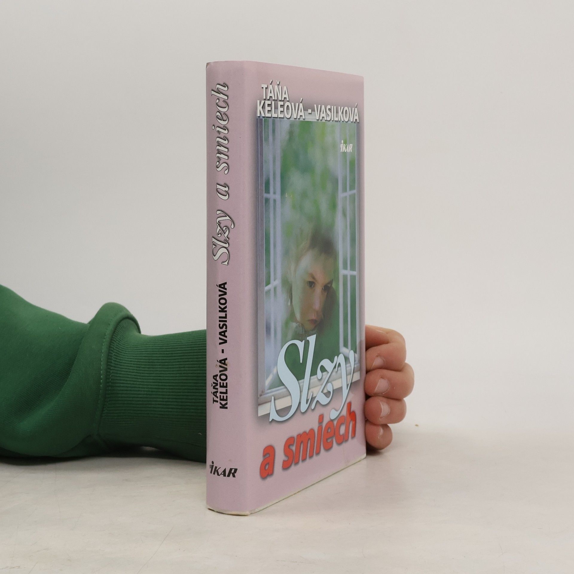 Táňa Keleová-Vasilková Slzy a smiech