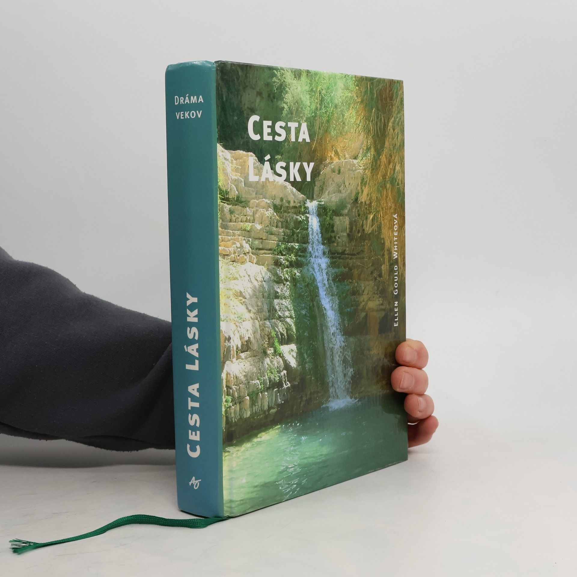 Ellen G. White Cesta Lásky - Životopis Ježiša Krista