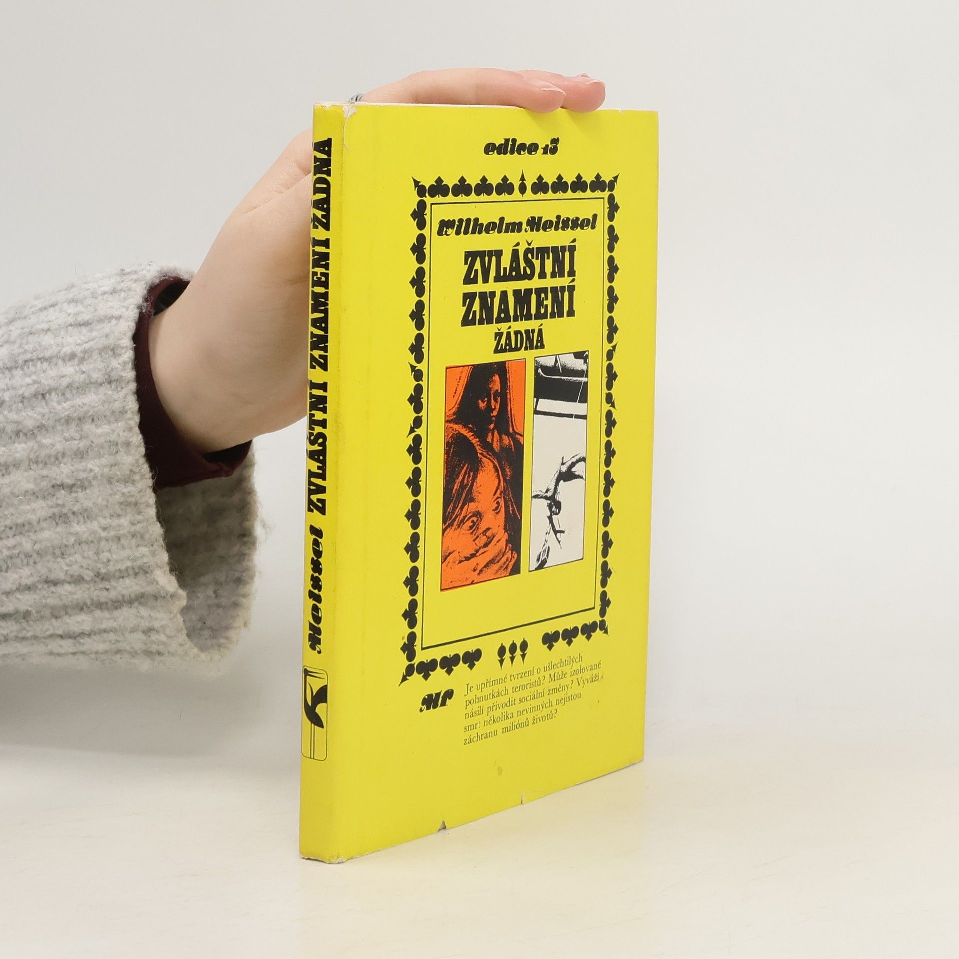 Willhelm Meissel Zvláštní znamení žádná