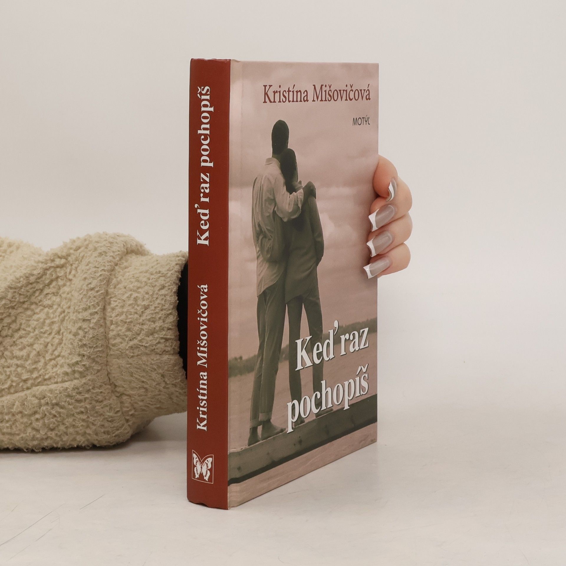 Kristína Mišovičová Keď raz pochopíš