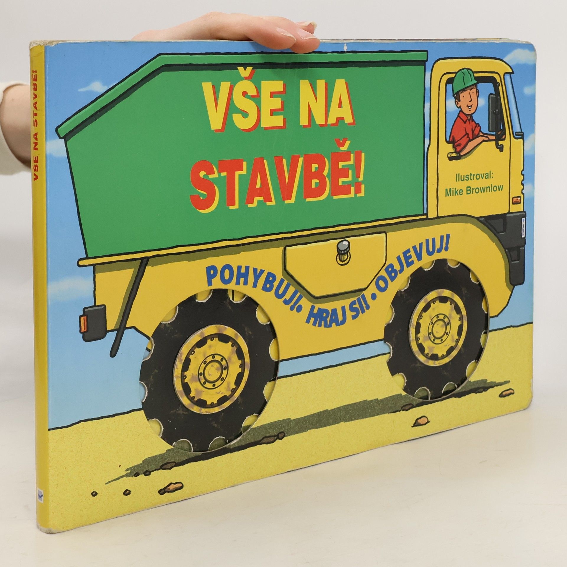 Michael Brownlow Vše na stavbě! - Pohybuj! Hraj si! Objevuj!