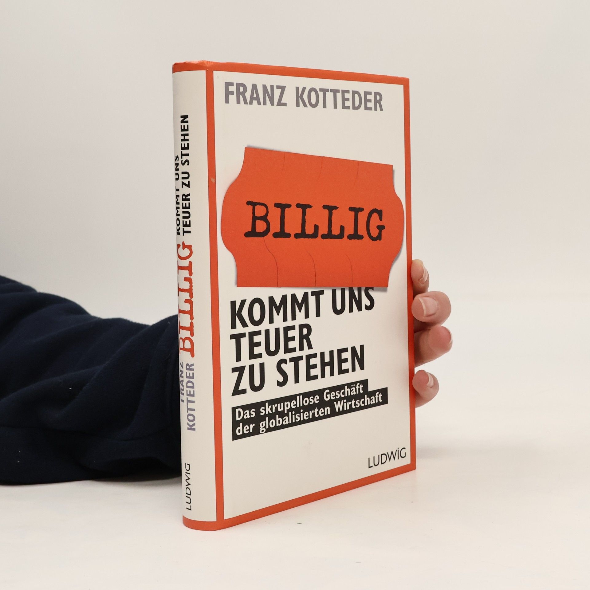Franz Kotteder Billig kommt uns teuer zu stehen