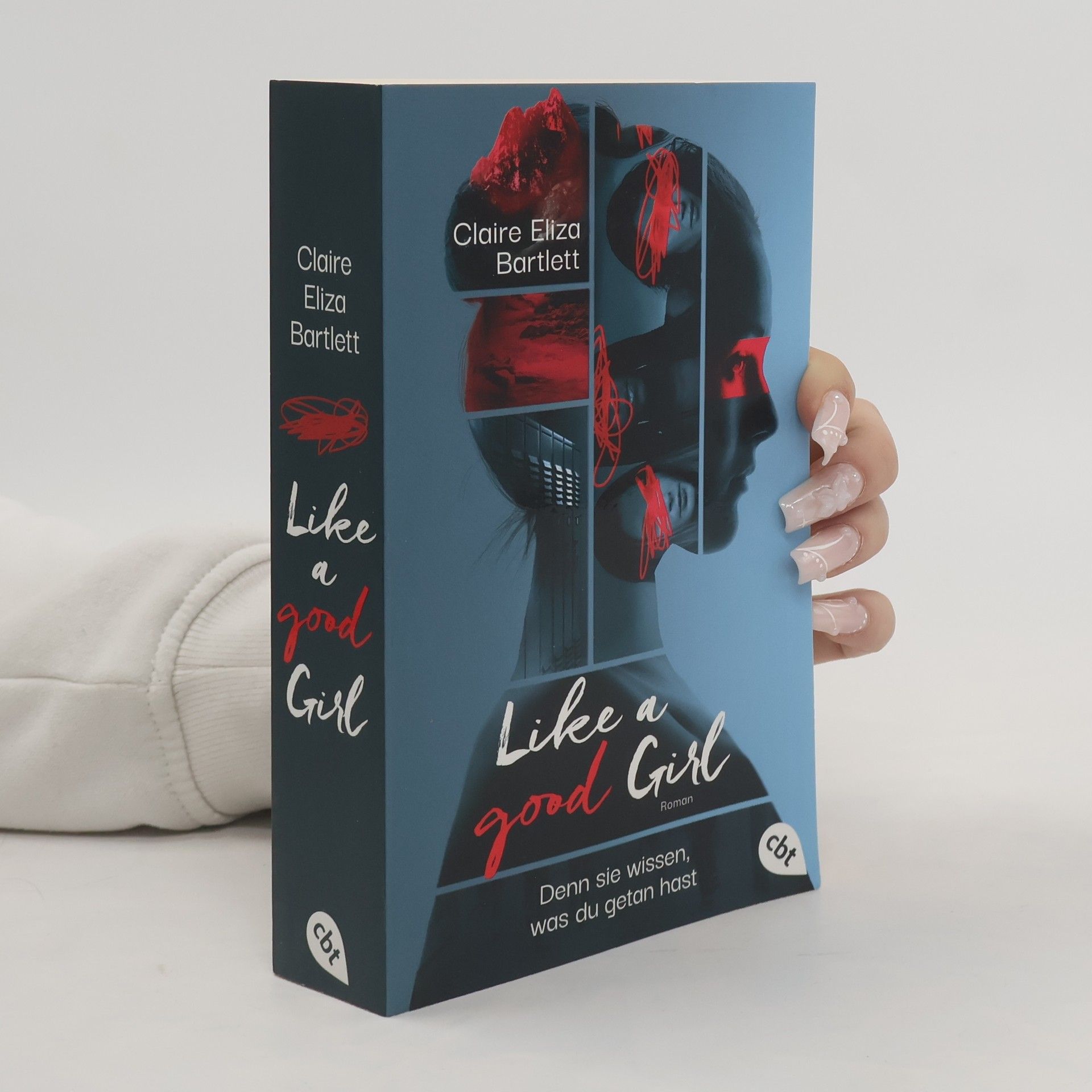 Claire Eliza Bartlett Like a good Girl