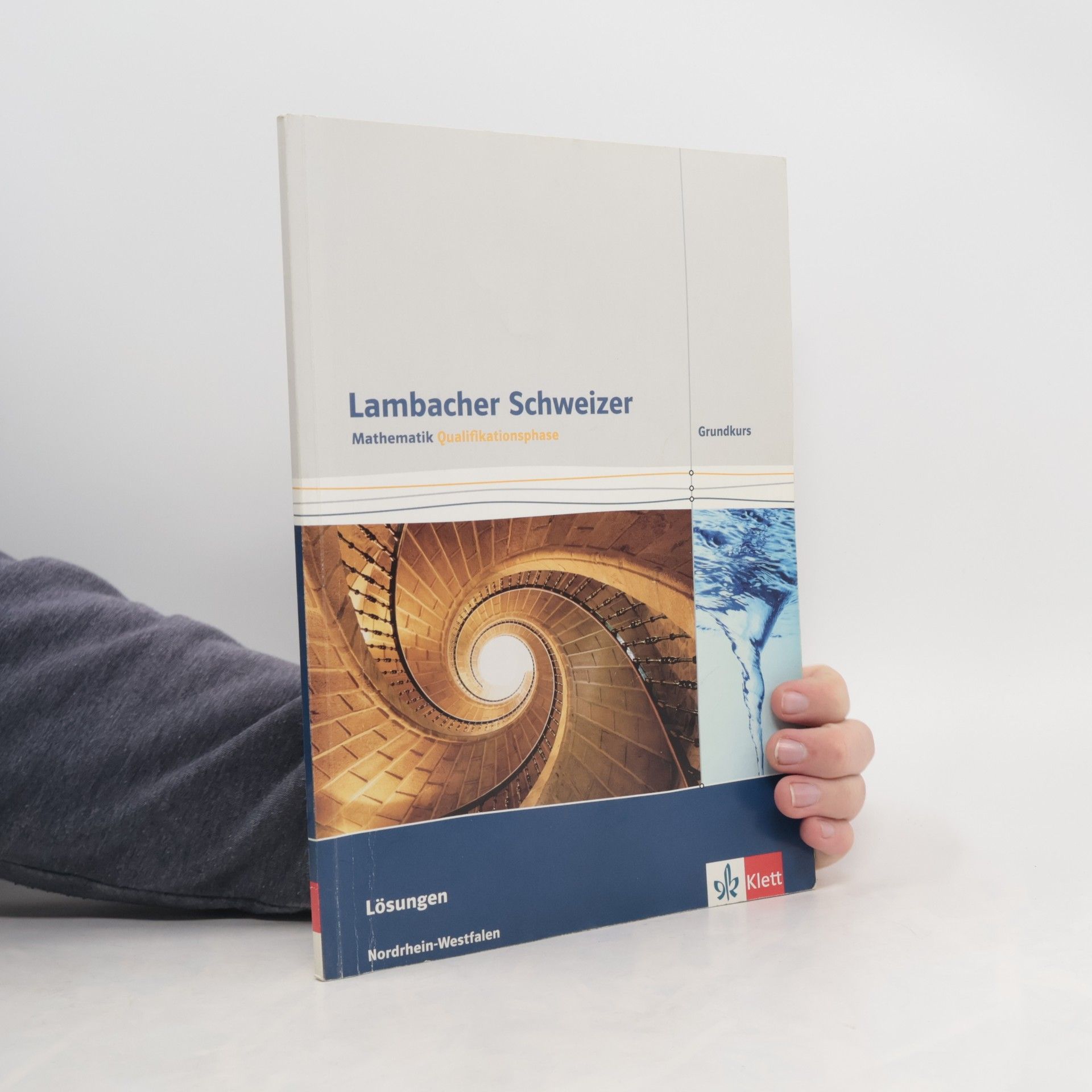 Autorenkollektiv Lambacher Schweizer. Qualifikationsphase. Lösungen Grundkurs. Nordrhein-Westfalen