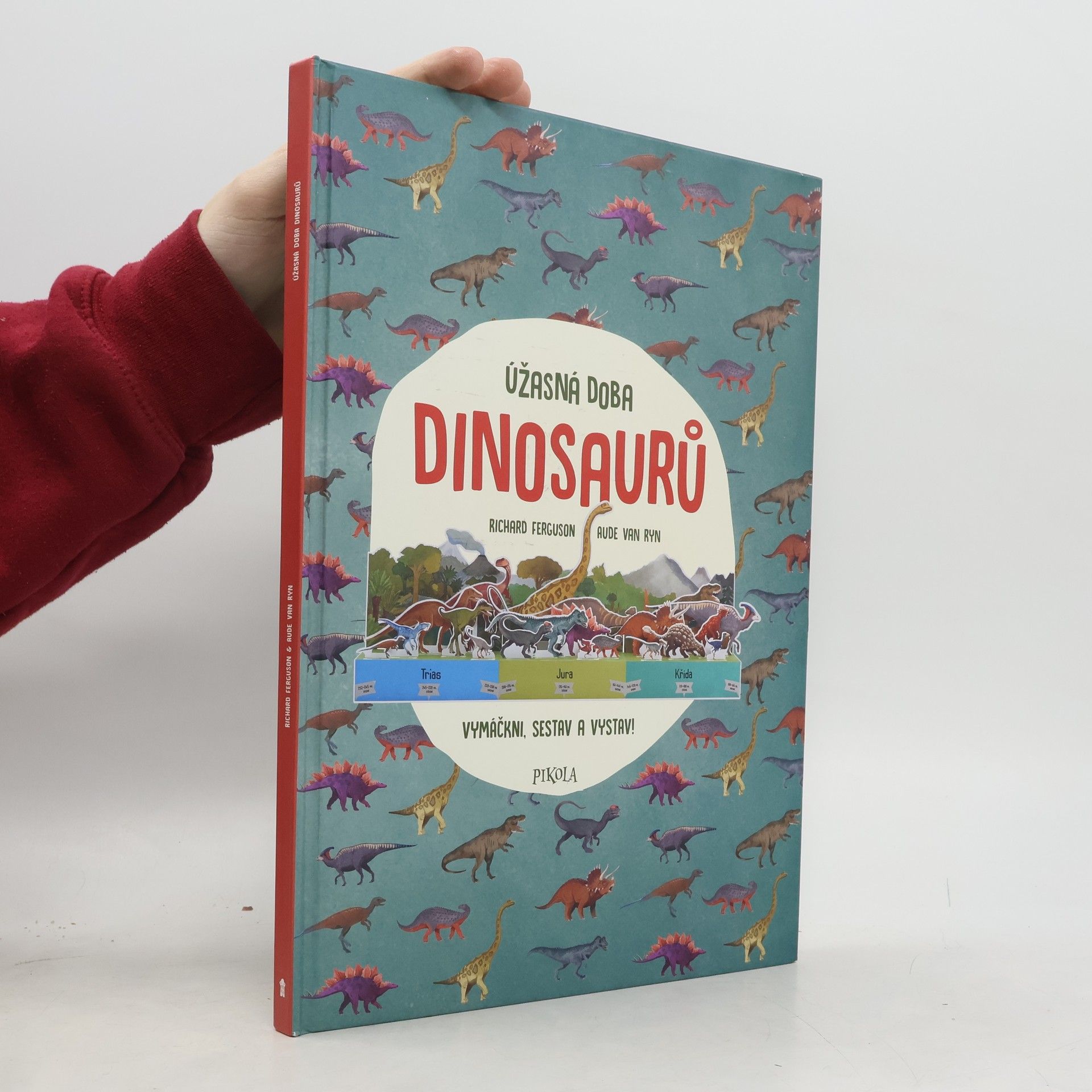 Richard Ferguson Úžasná doba dinosaurů