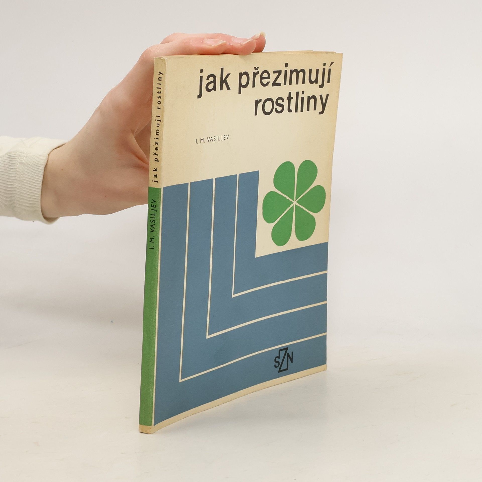 Jaroslava Běhounková Jak přezimují rostliny