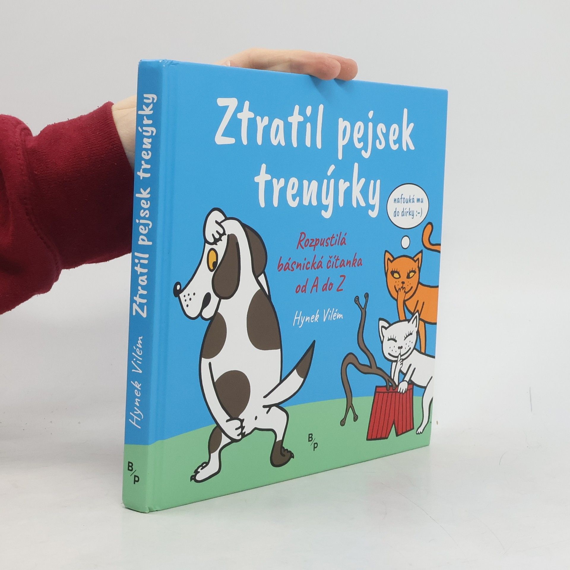 Hynek Vilém Ztratil pejsek trenýrky