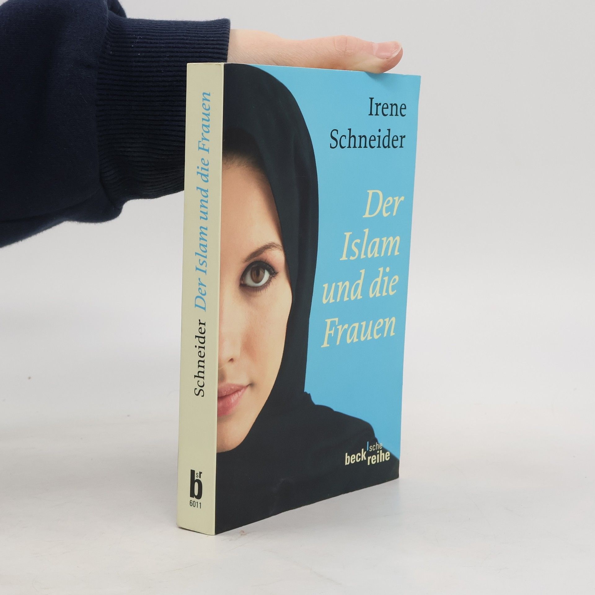 Irene Schneider Der Islam und die Frauen