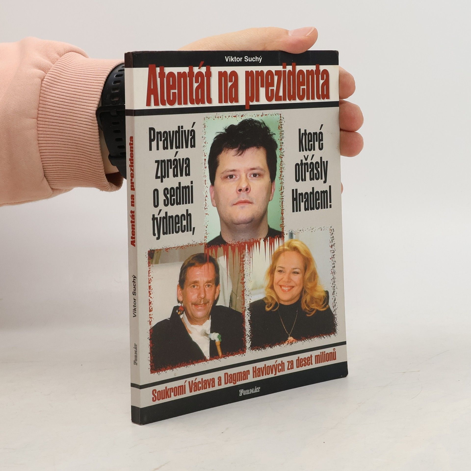 Viktor Suchý Atentát na prezidenta