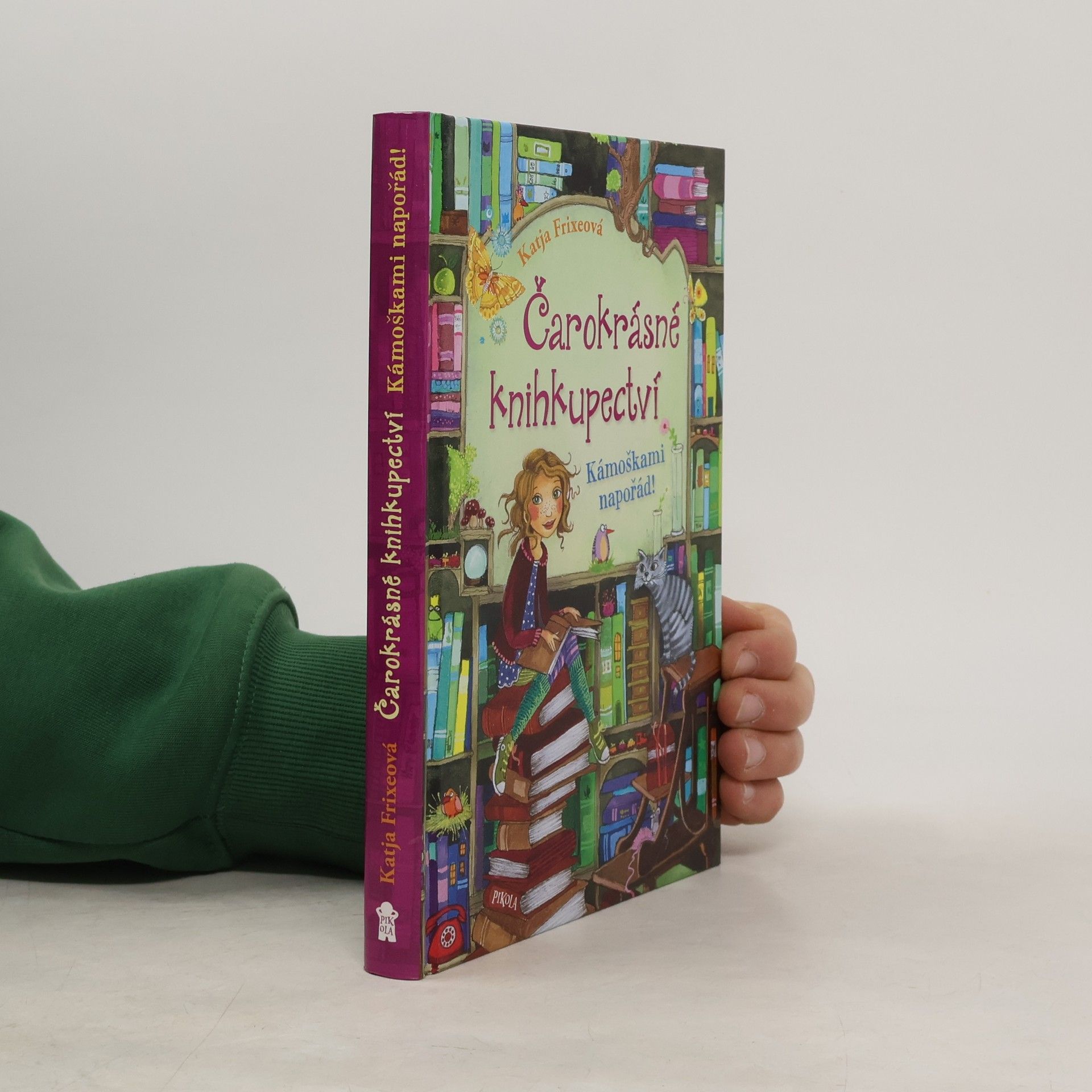 Katja Frixe Čarokrásné knihkupectví. Kámoškami napořád!