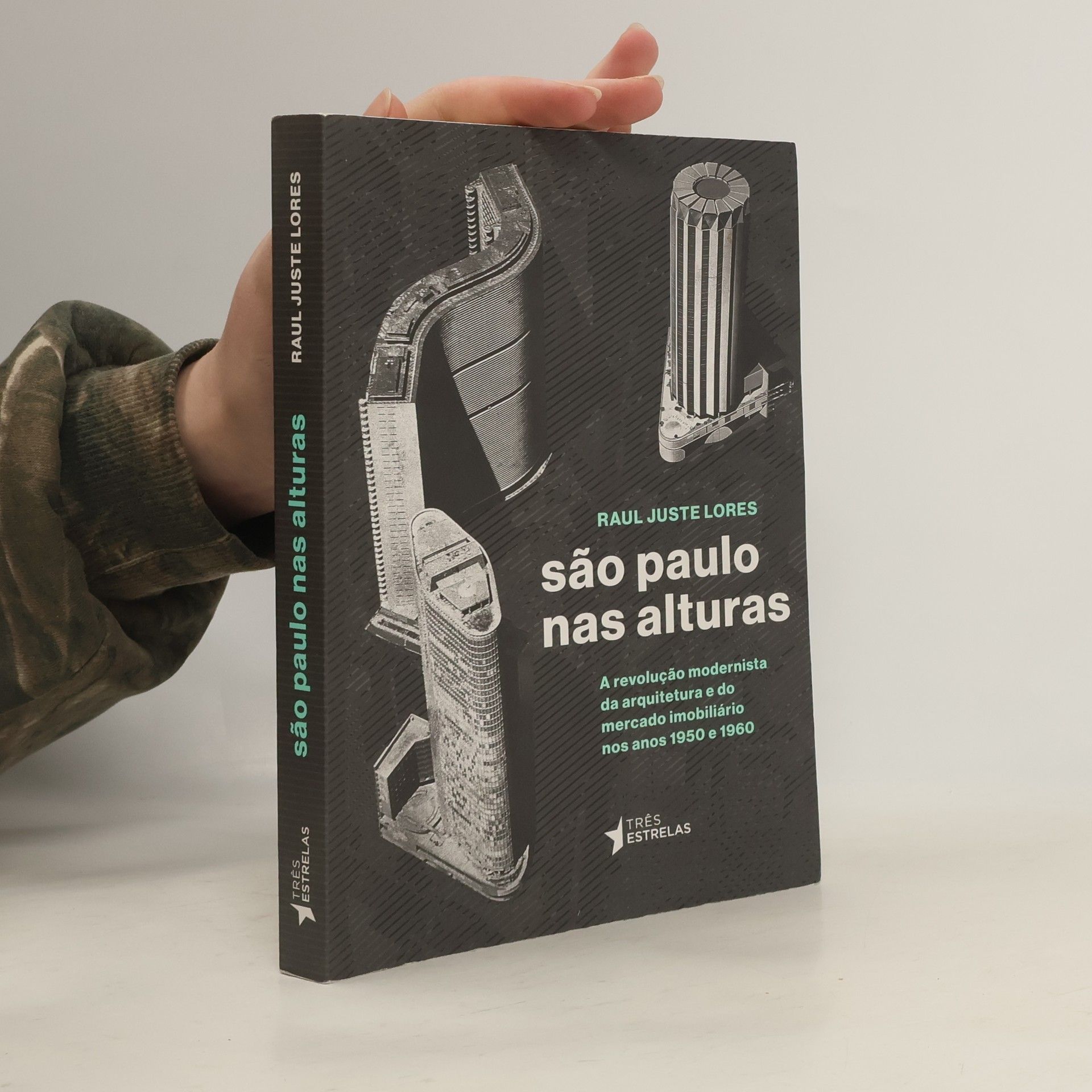 Raul Juste Lores São Paulo nas alturas