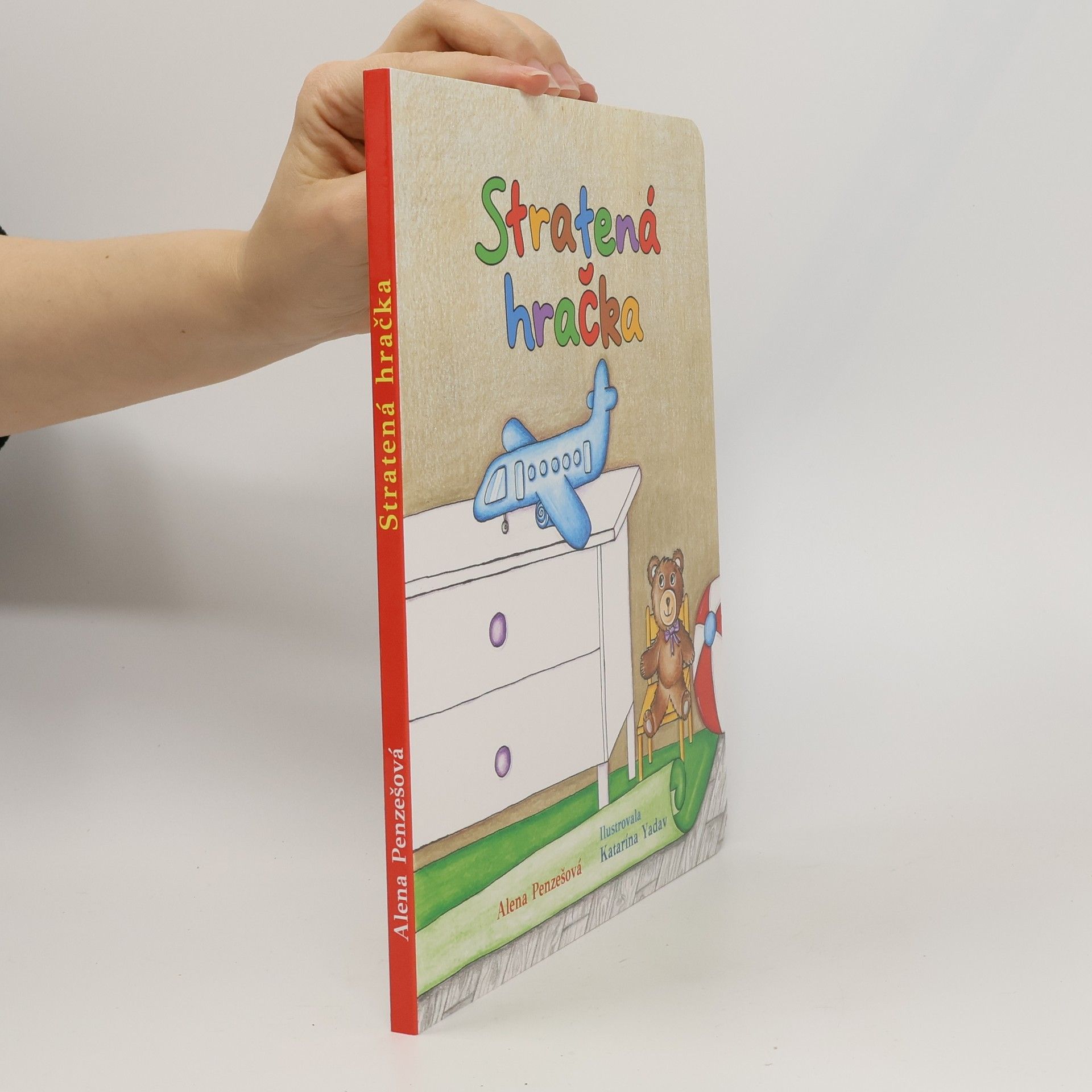 Katarína Yadav Alena Penzešová Stratená hračka