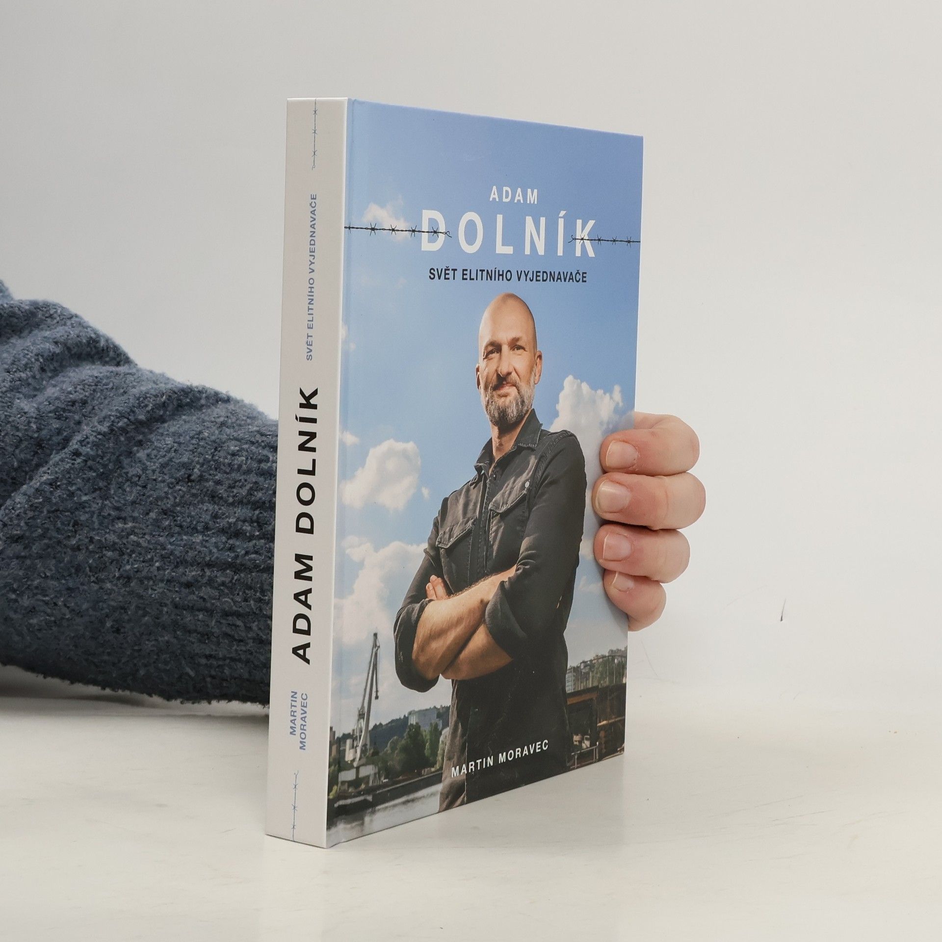 Martin Moravec Adam Dolník. Svět elitního vyjednavače