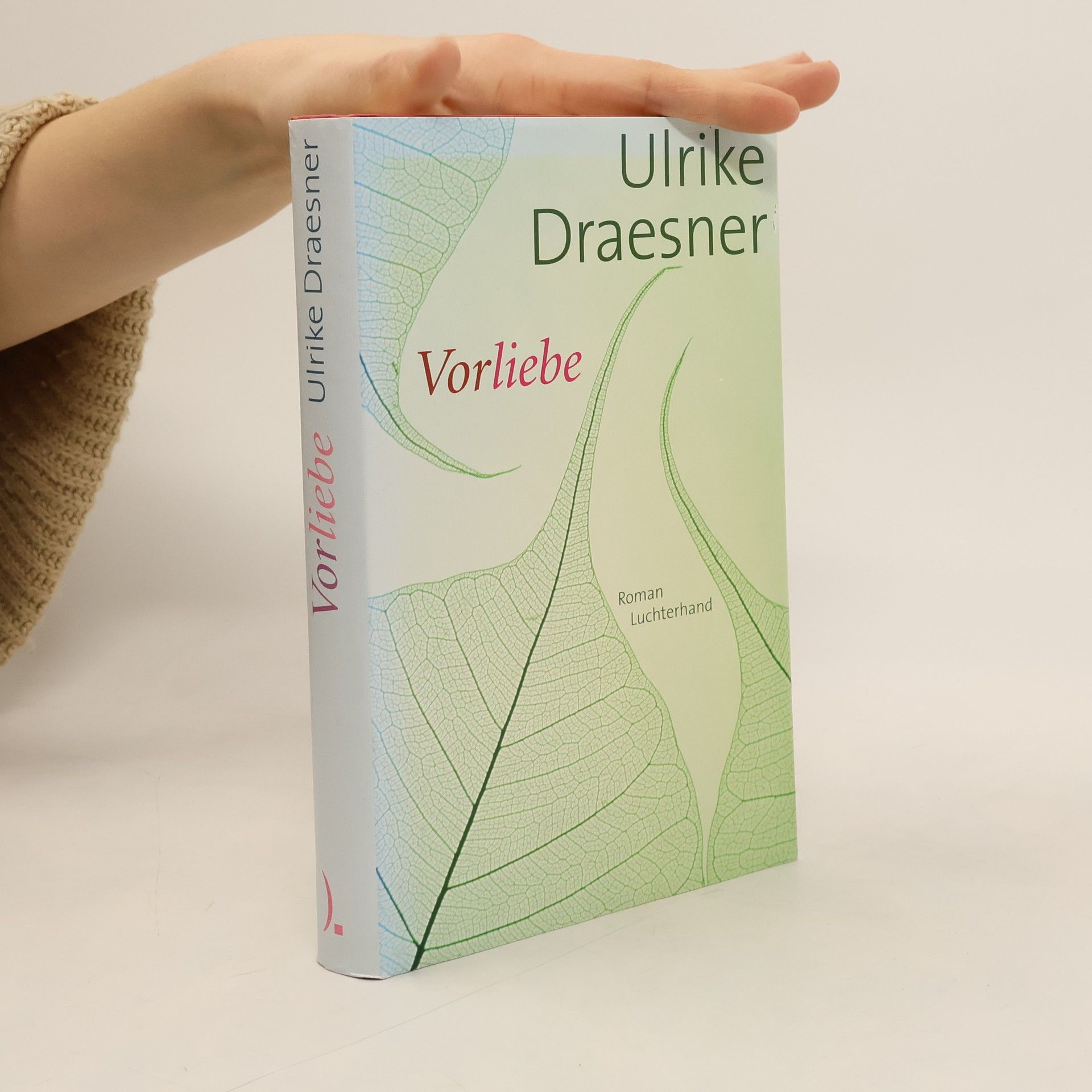 Ulrike Draesner Vorliebe