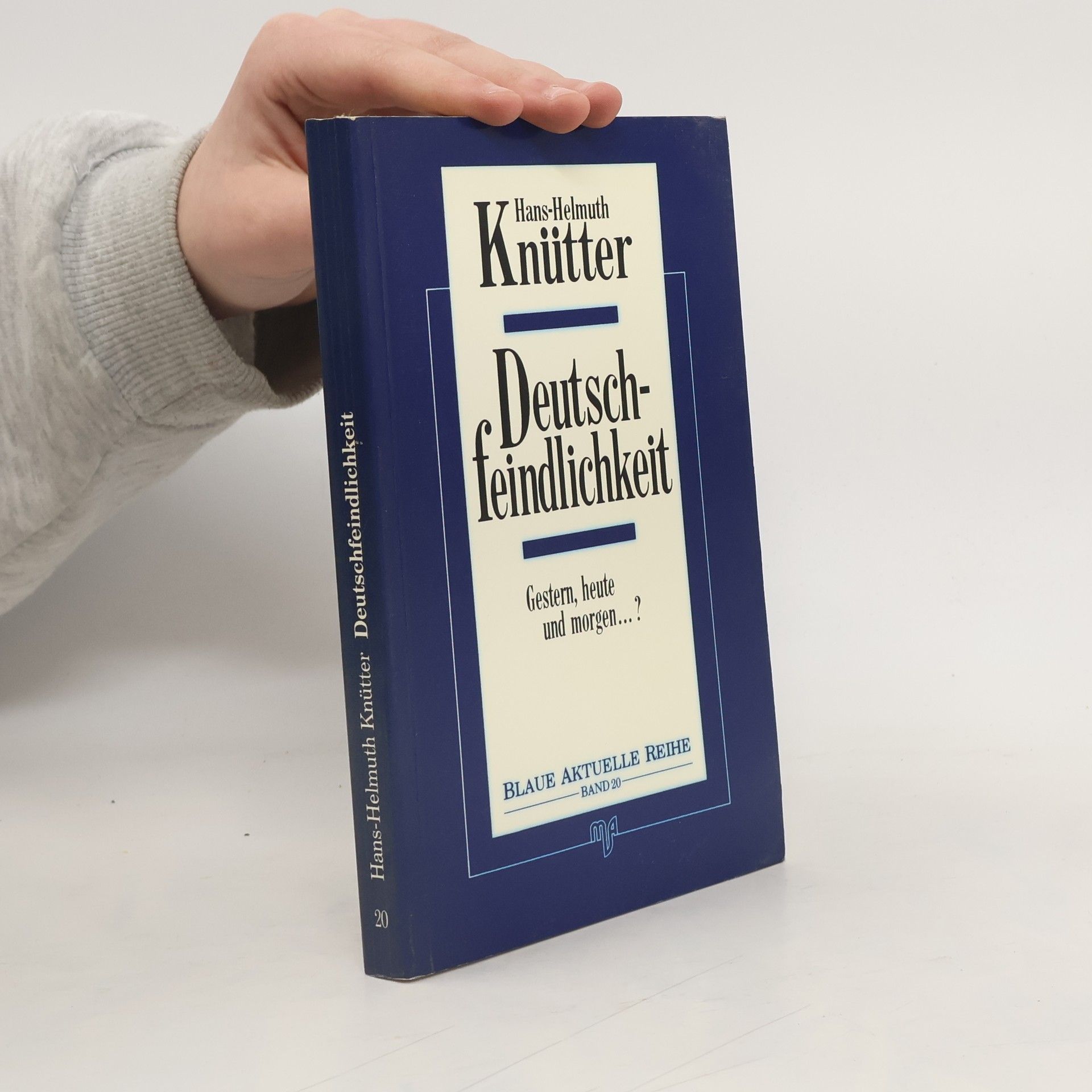 Hans-Helmuth Knütter Deutschfeindlichkeit