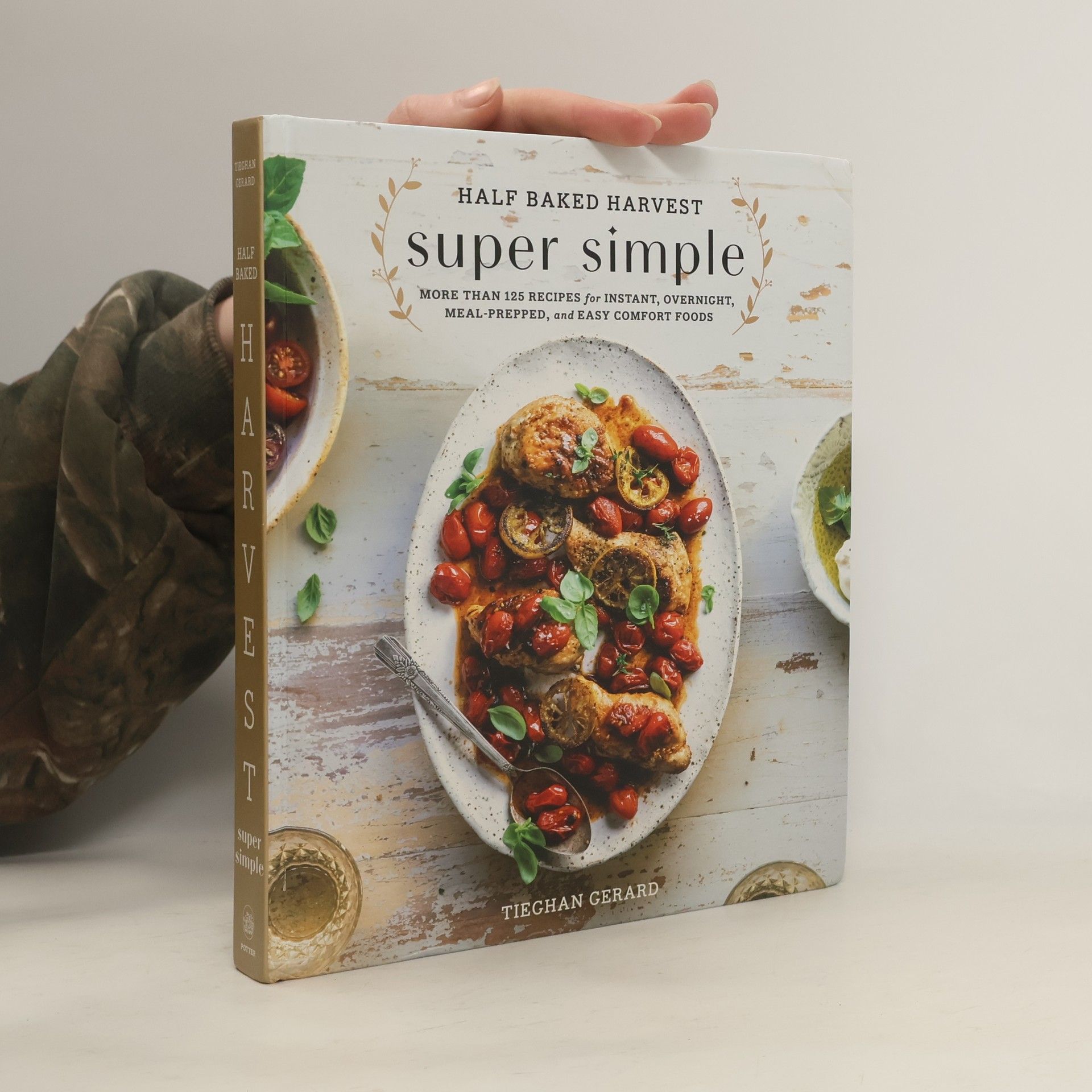 Tieghan Gerard Half Baked Harvest Super Simple