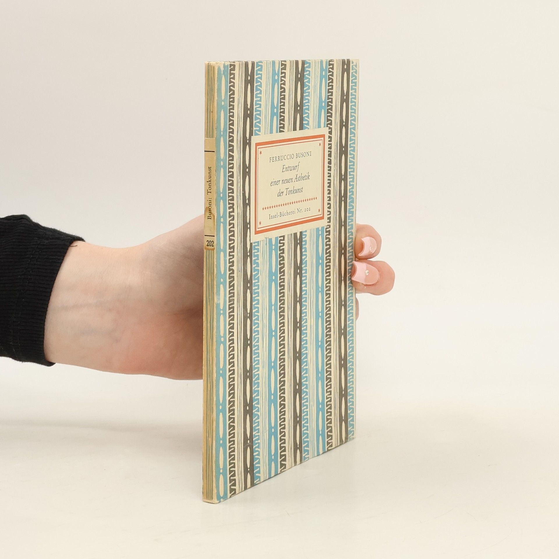 Ferruccio Busoni Entwurf einer neuen Ästhetik der Tonkunst