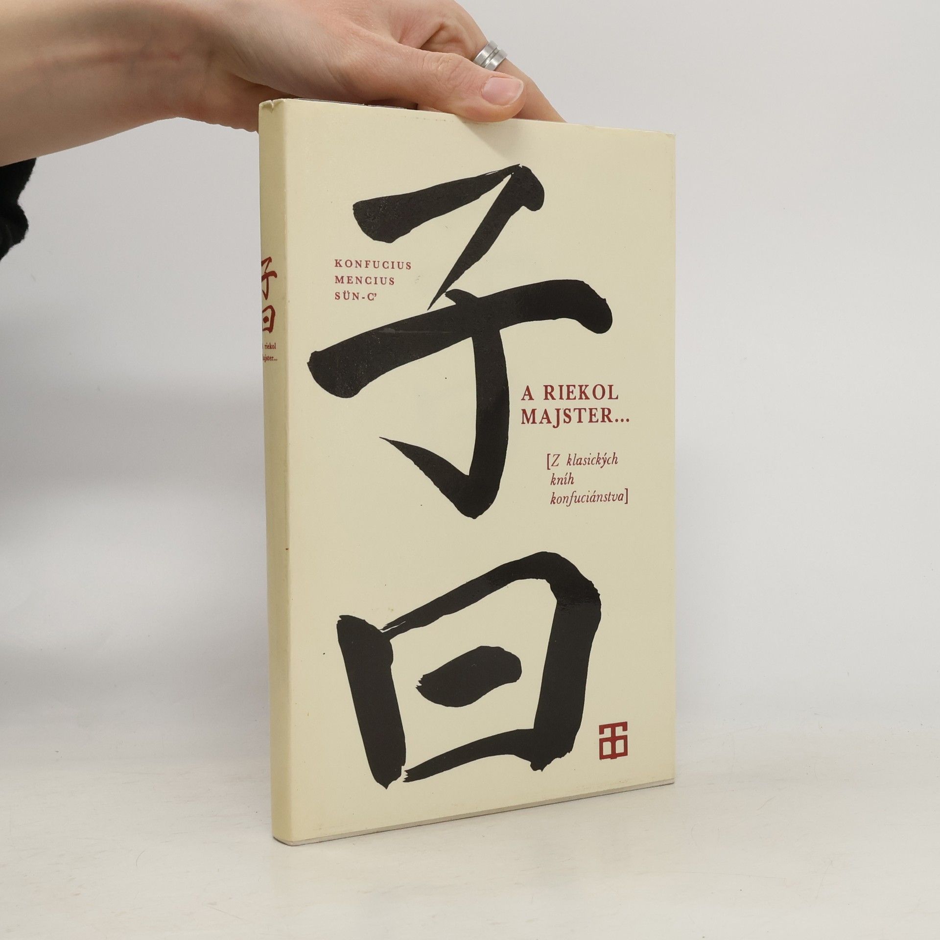 A riekol majster. Z klasických kníh konfuciánstva