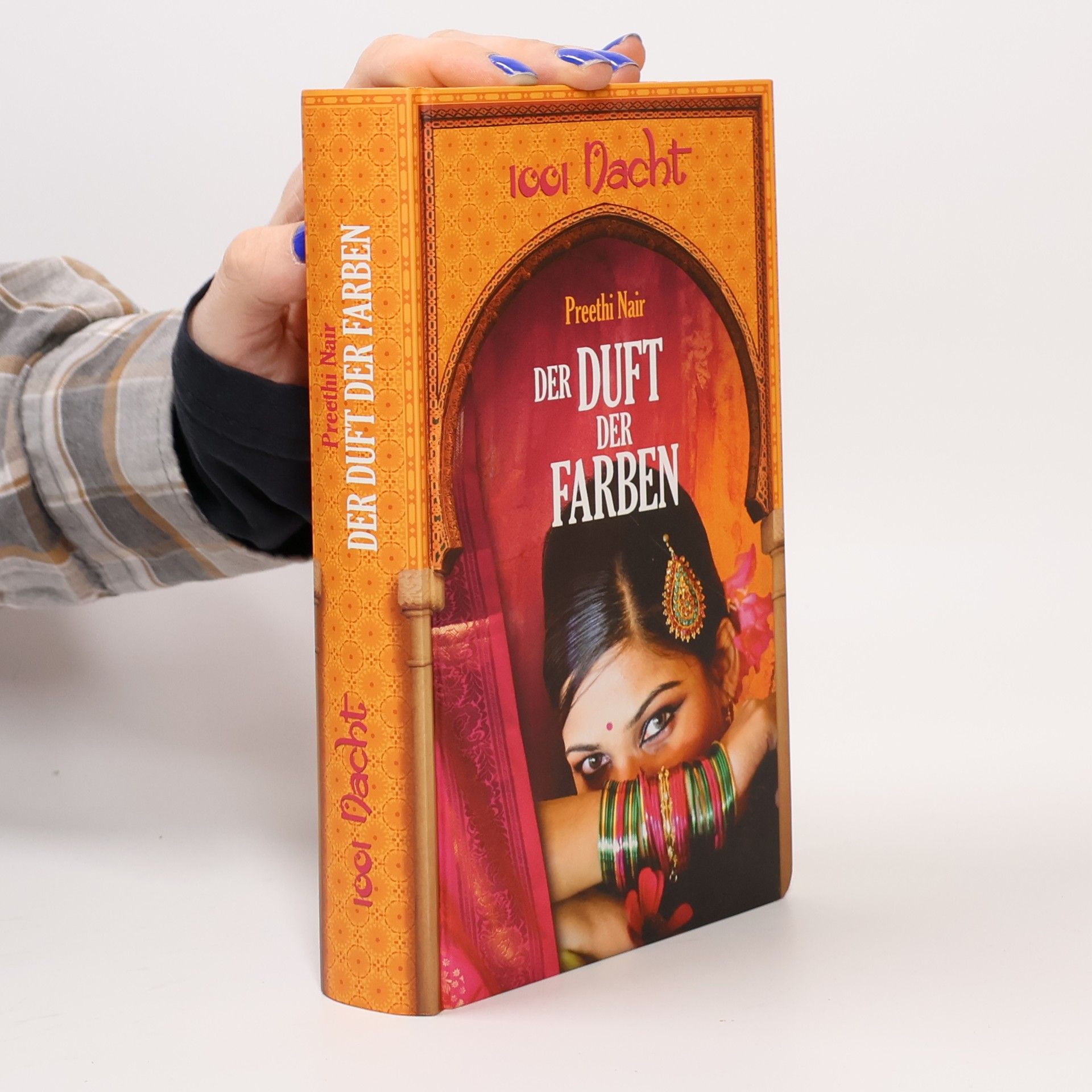 Preethi Nair 1001 Nacht. Der Duft der Farben