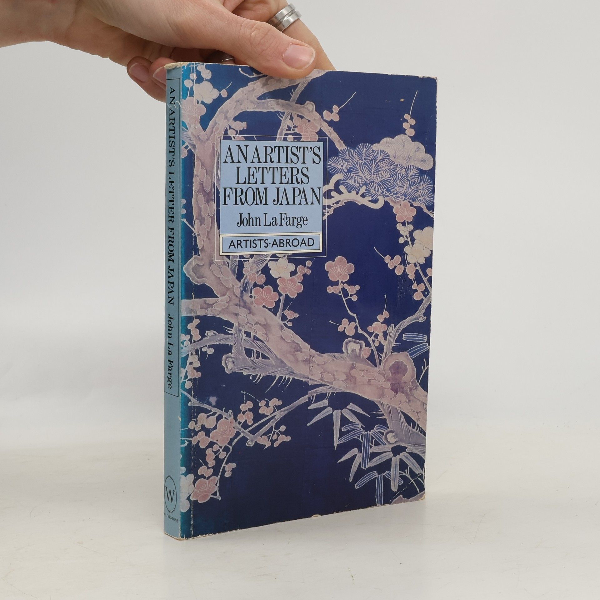 John La Farge Artists Abroad: An Artists Letters from Japan