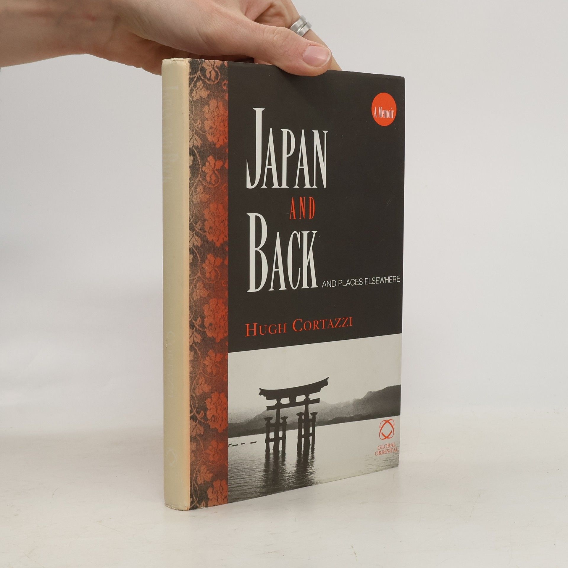 Hugh Cortazzi Japan and Back: And Places Elsewhere