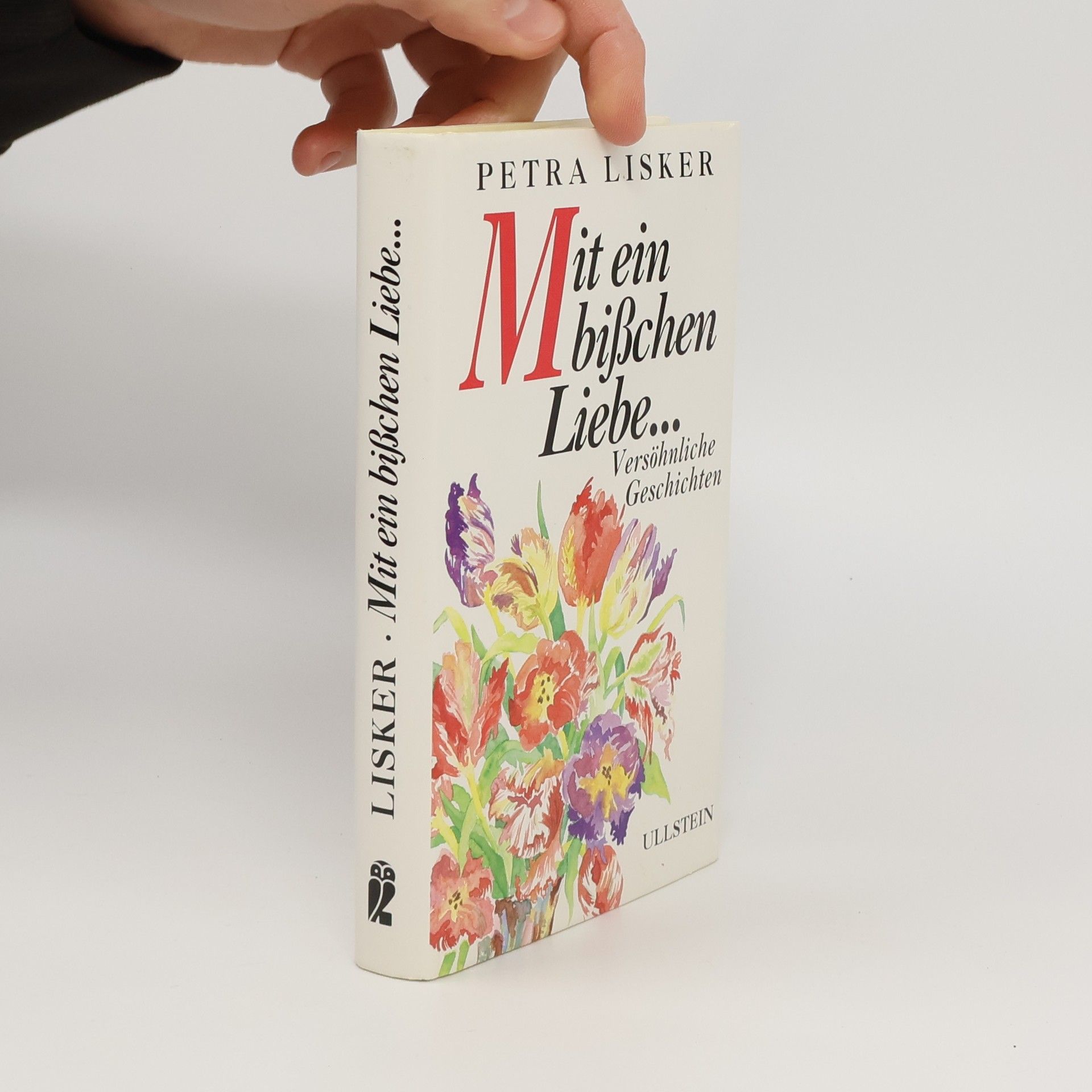 Petra Lisker Mit ein bisschen Liebe ...