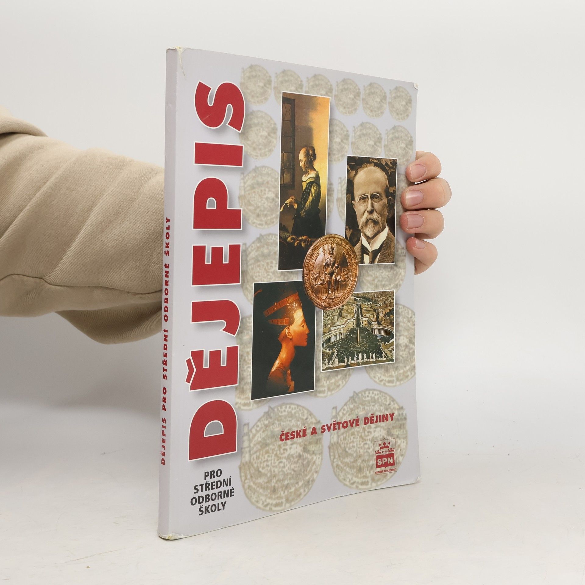 Collectif d'auteurs Dějepis pro střední odborné školy: České a světové dějiny
