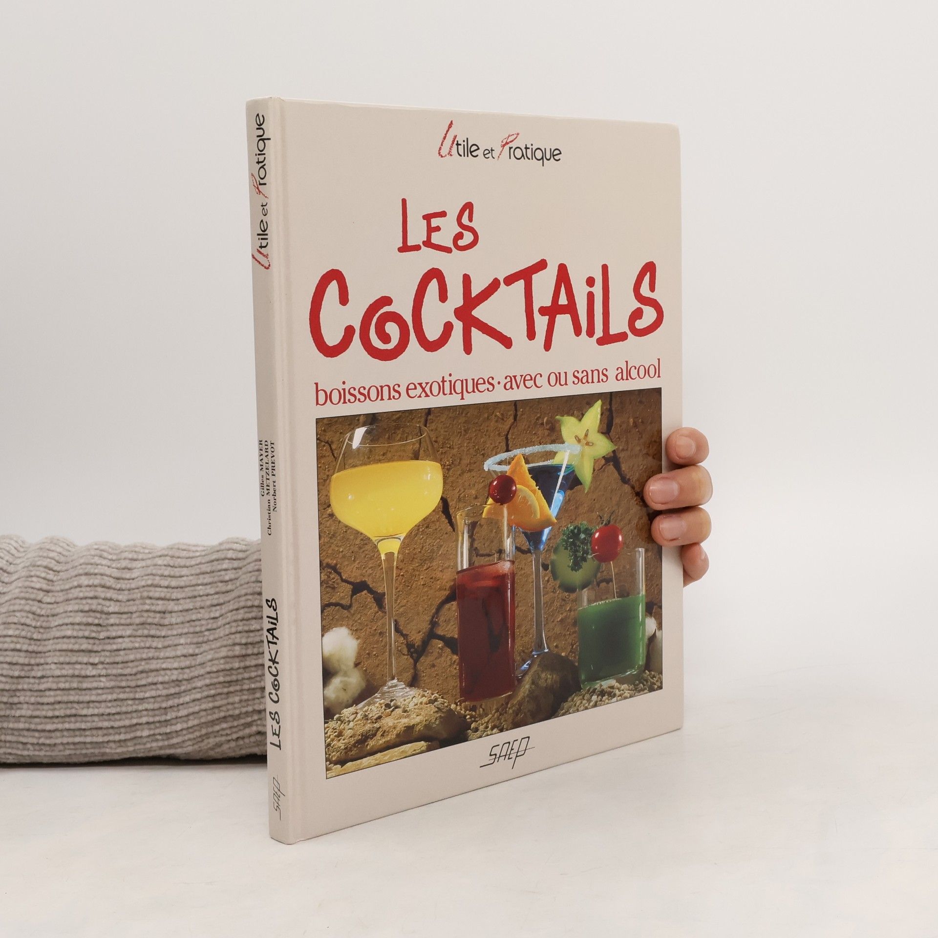 Autorenkollektiv Les Cocktails. Boissons exotiques. Avec ou sans alcool
