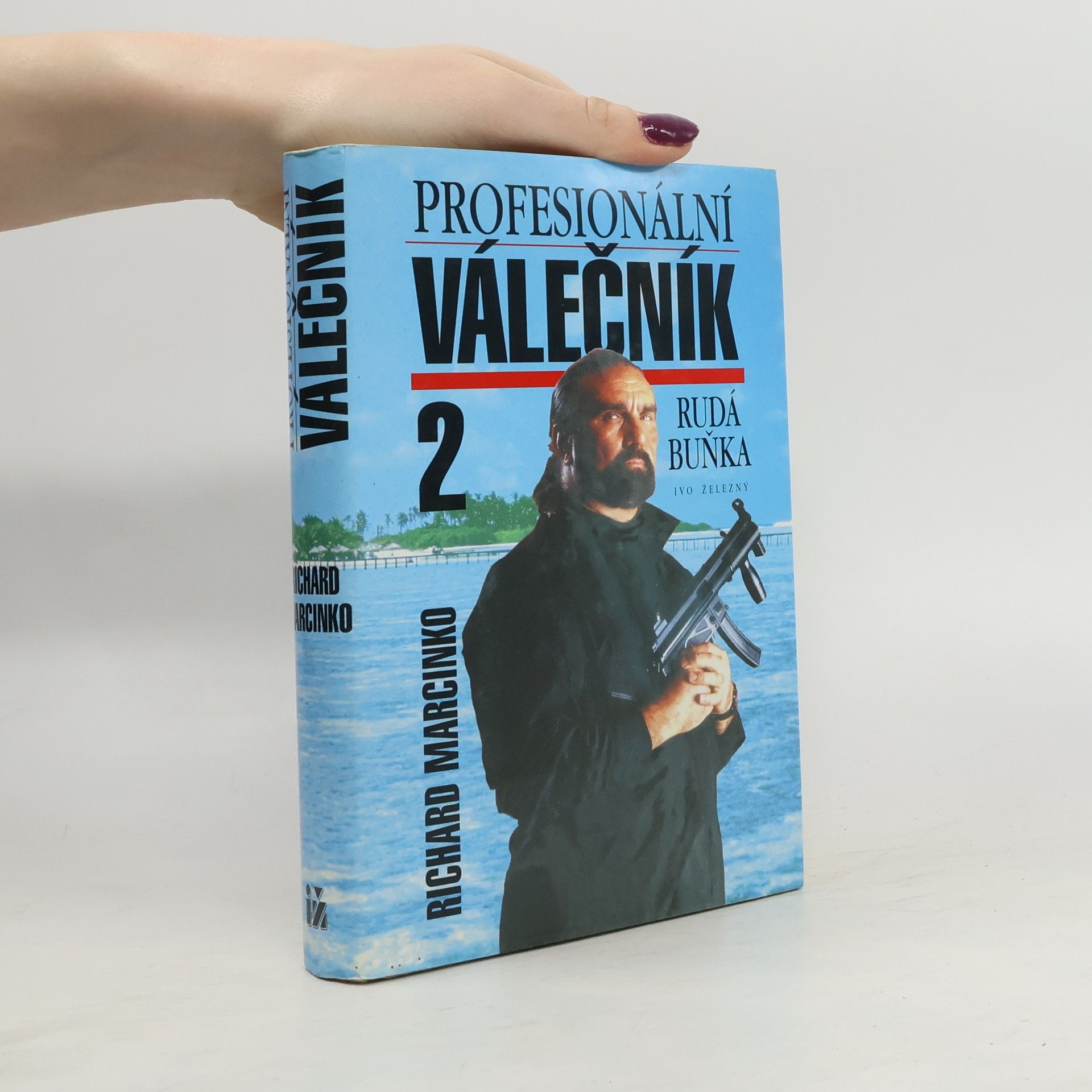 Richard Marcinko Profesionální válečník 2. Rudá buňka