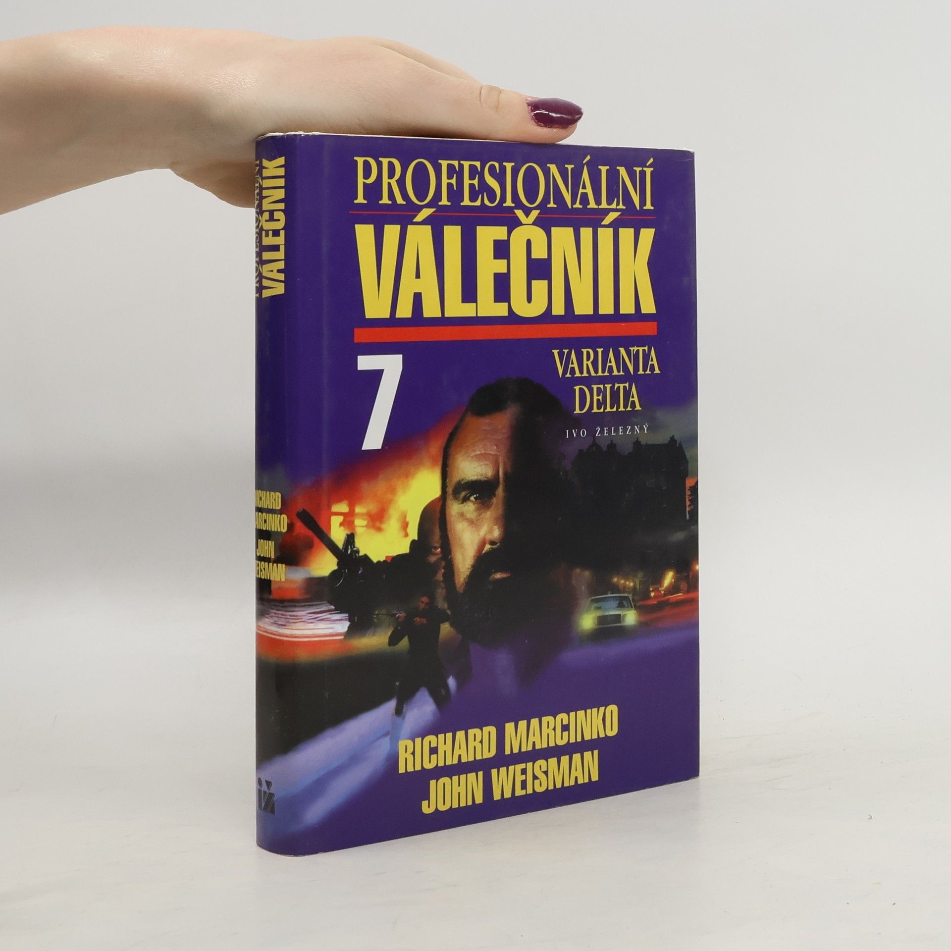 Richard Marcinko Válečník. Díl 7. Varianta Delta