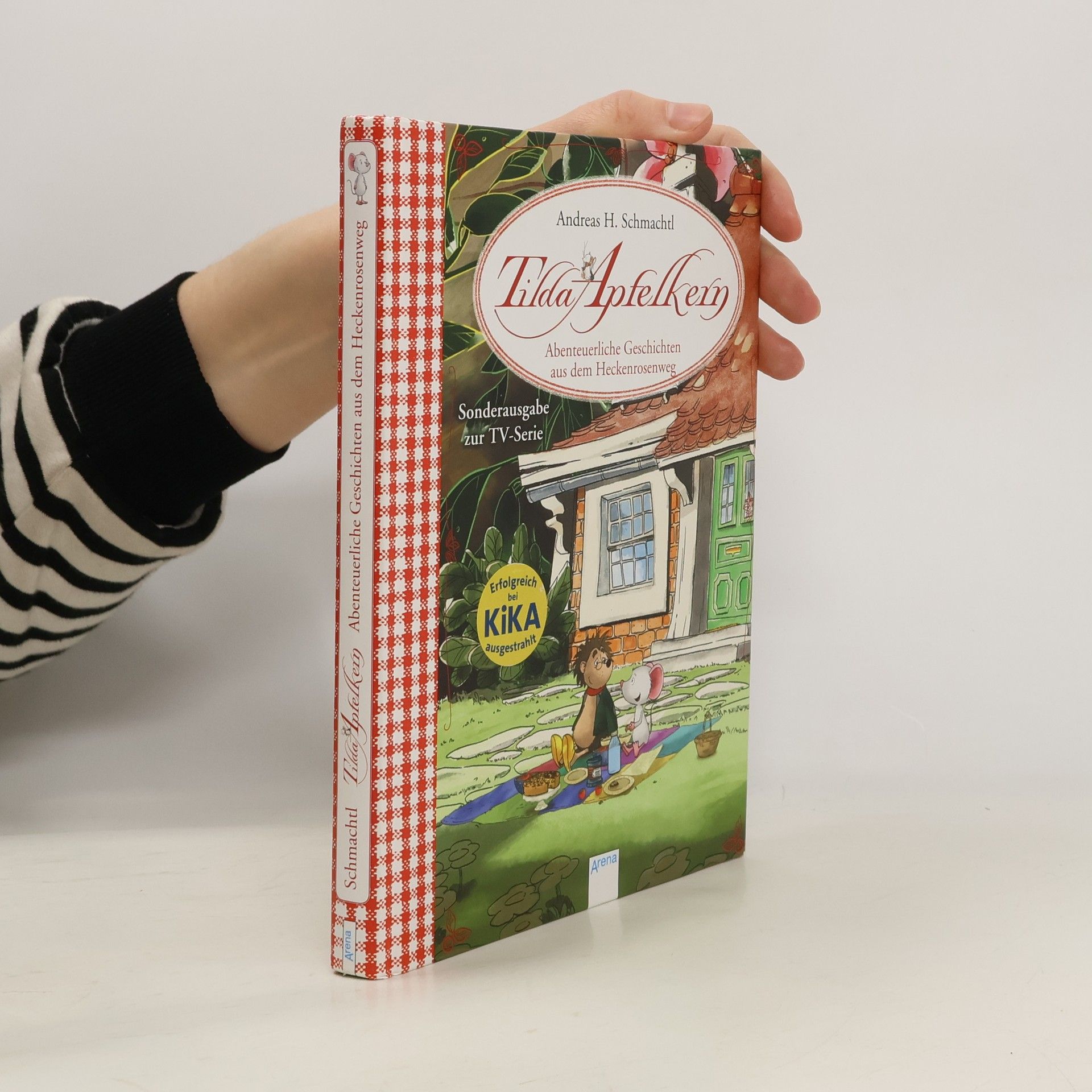 Andreas H. Schmachtl Tilda Apfelkern - abenteuerliche Geschichten aus dem Heckenrosenweg